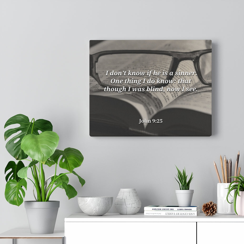 Scripture Walls I Was Blind Now I See John 9:25 Bible Verse Canvas Christian Wall Art Ready to Hang Unframed-Express Your Love Gifts