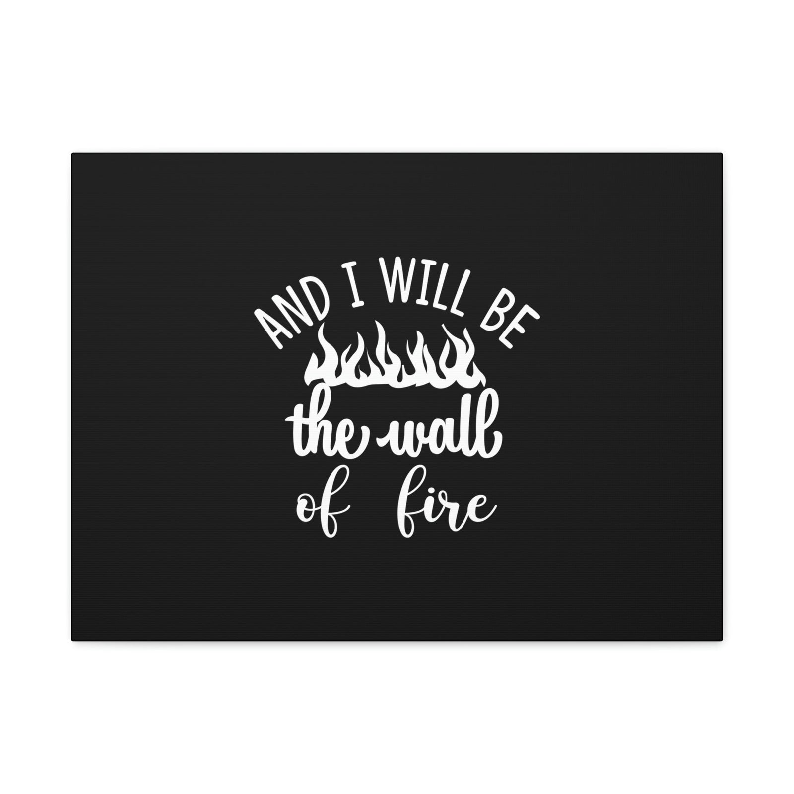 Scripture Walls I Will Be The Wall Of Fire Zechariah 2:5 Christian Wall Art Bible Verse Print Ready to Hang Unframed-Express Your Love Gifts