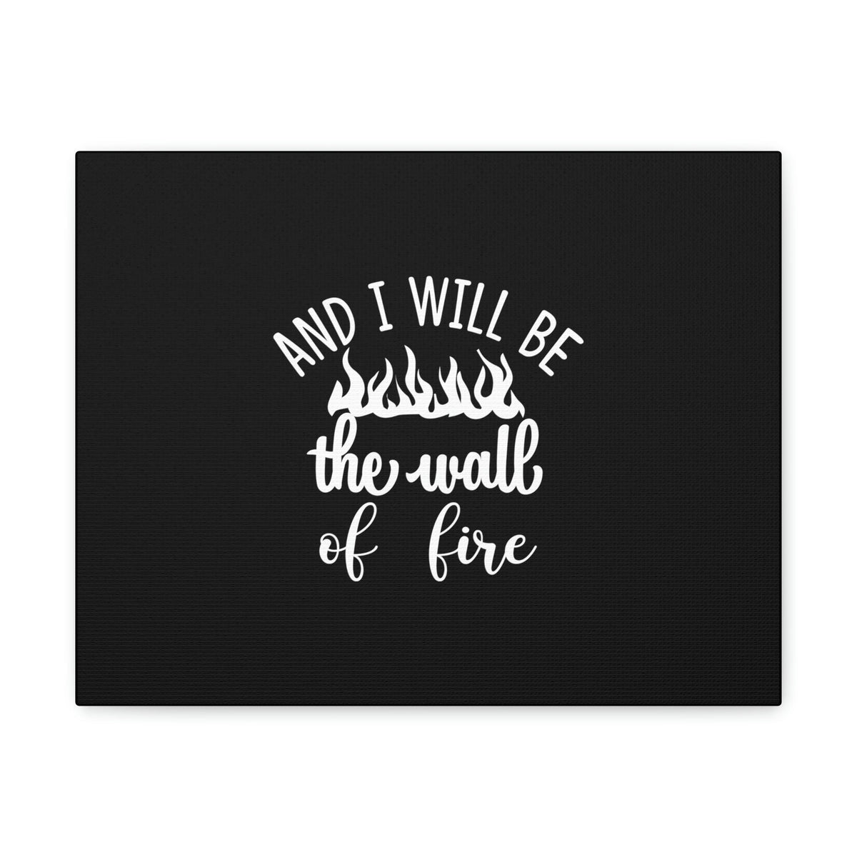 Scripture Walls I Will Be The Wall Of Fire Zechariah 2:5 Christian Wall Art Bible Verse Print Ready to Hang Unframed-Express Your Love Gifts