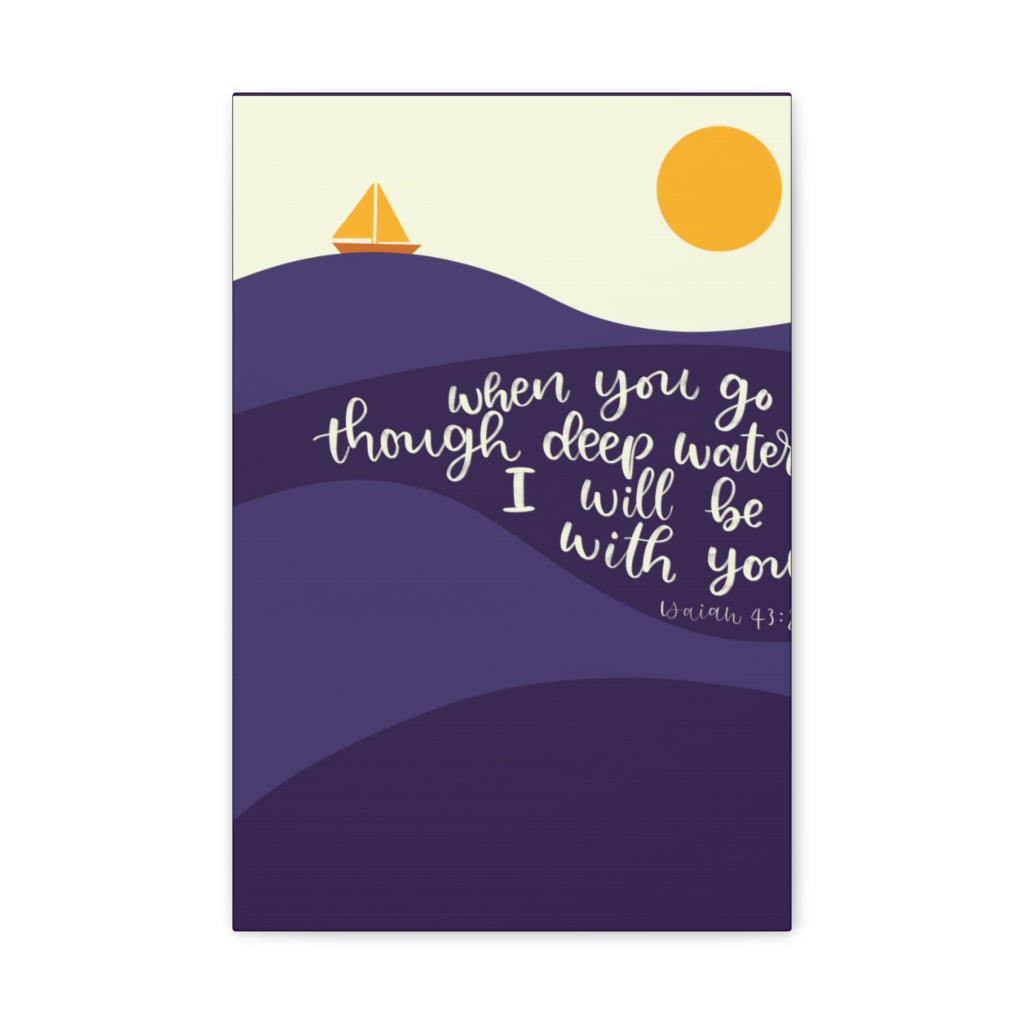 Scripture Walls I Will Be With You Sea Isaiah 43:2 Bible Verse Canvas Christian Wall Art Ready to Hang Unframed-Express Your Love Gifts