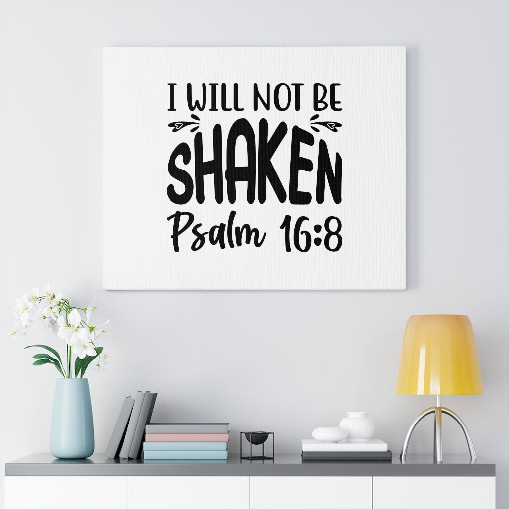 Scripture Walls I Will Not Be Shaken Psalm 16:8 Bible Verse Canvas Christian Wall Art Ready to Hang Unframed-Express Your Love Gifts