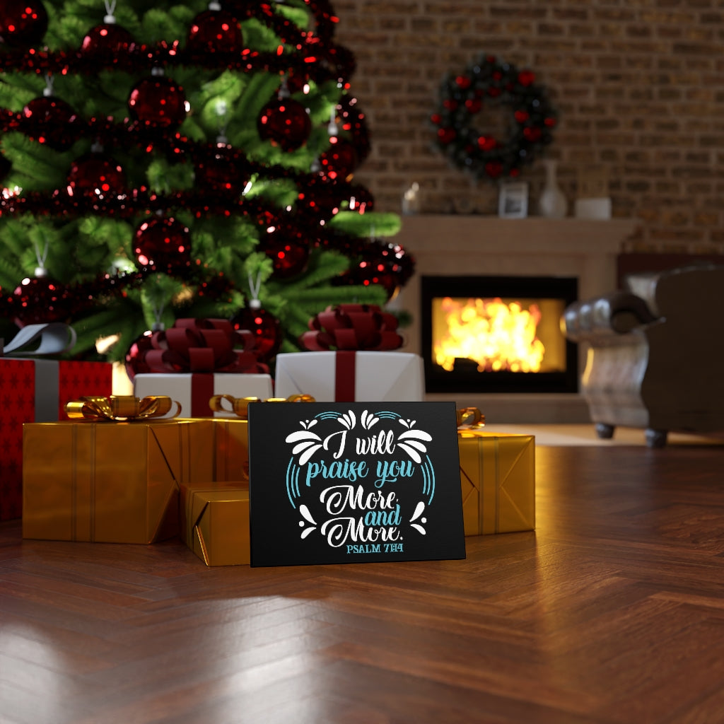 Scripture Walls I Will Praise You Psalm 71:14 Bible Verse Canvas Christian Wall Art Ready to Hang Unframed-Express Your Love Gifts