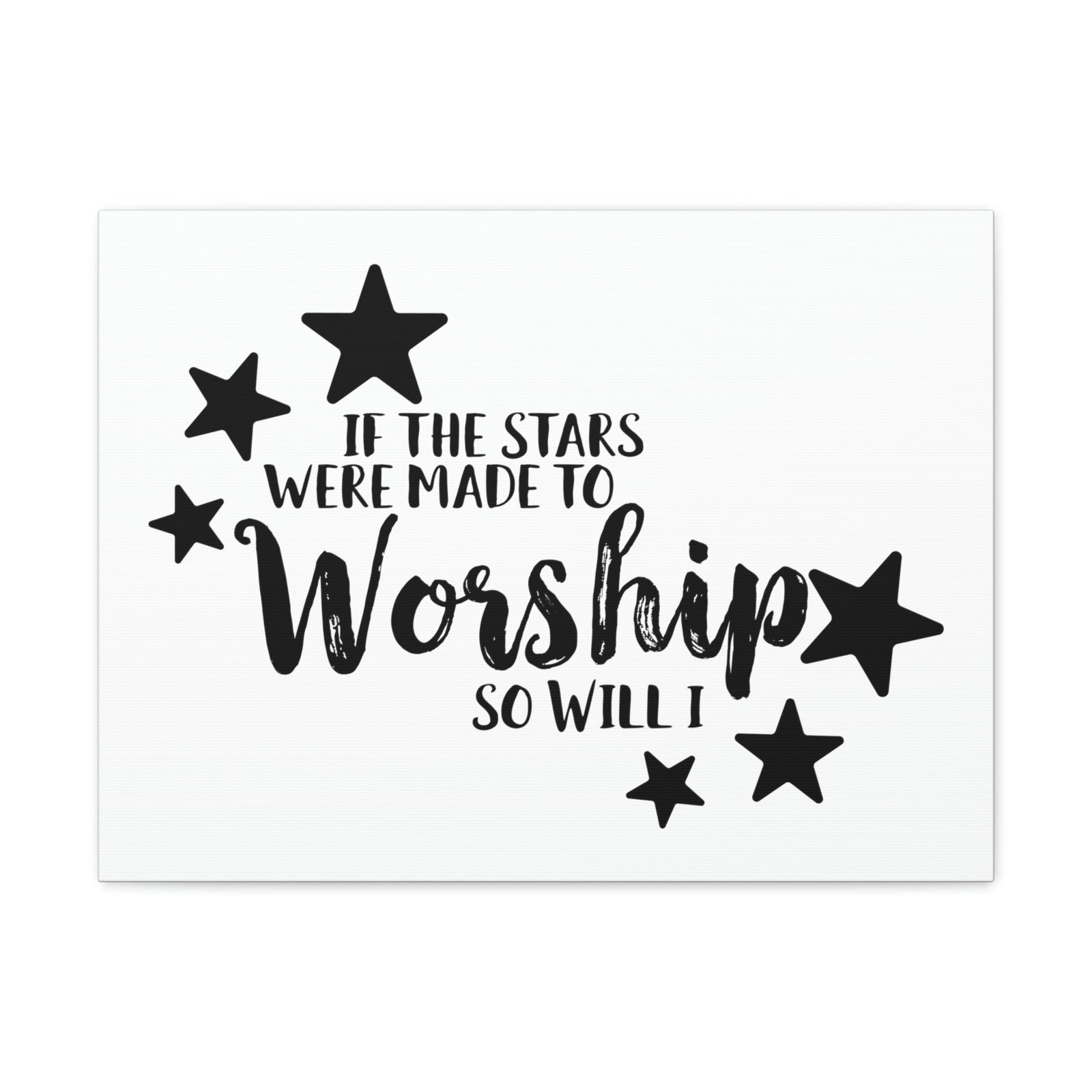 Scripture Walls If The Stars Were Made To Worship So Will I Psalms 148:3-6 Christian Wall Art Print Ready to Hang Unframed-Express Your Love Gifts