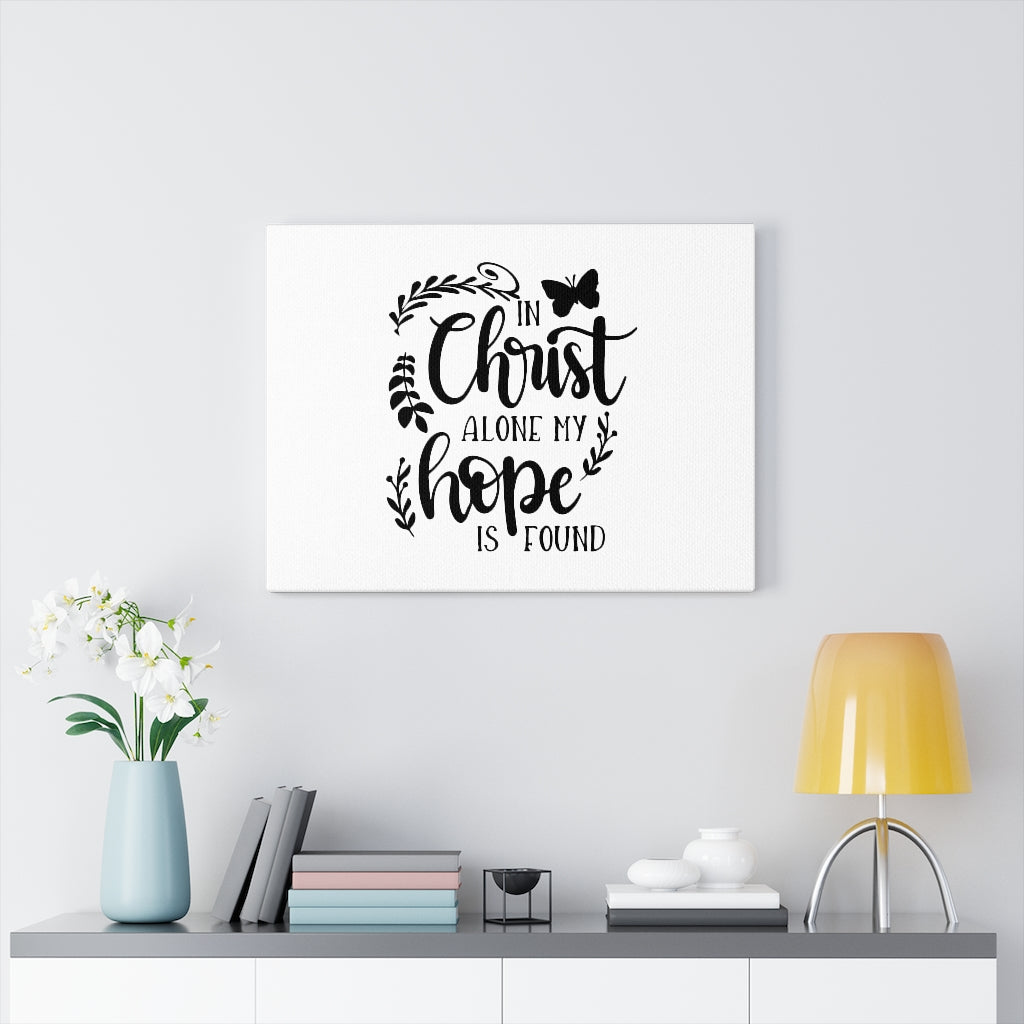 Scripture Walls In Christ Alone My Hope Is Found Bible Verse Canvas Christian Wall Art Ready to Hang Unframed-Express Your Love Gifts