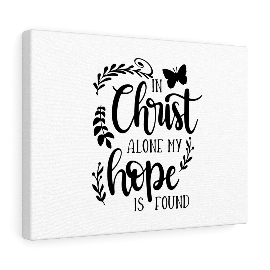 Scripture Walls In Christ Alone My Hope Is Found Bible Verse Canvas Christian Wall Art Ready to Hang Unframed-Express Your Love Gifts