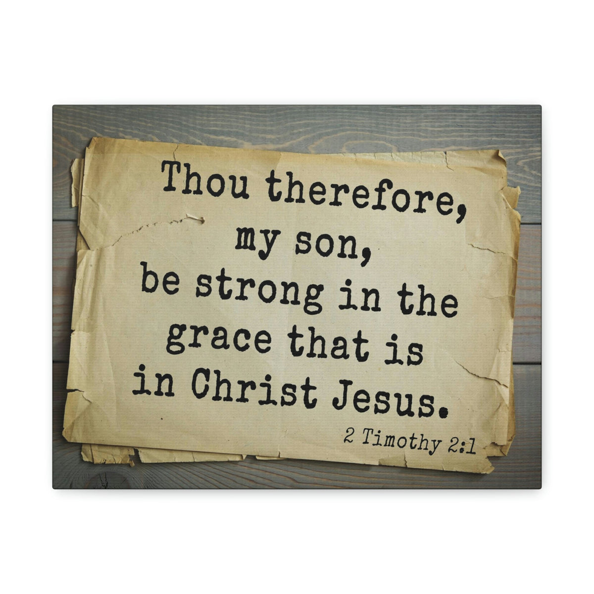 Scripture Walls In Christ Jesus 2 Timothy 2:1 Bible Verse Canvas Christian Wall Art Bible Verse Print Ready To Hang Unframed-Express Your Love Gifts