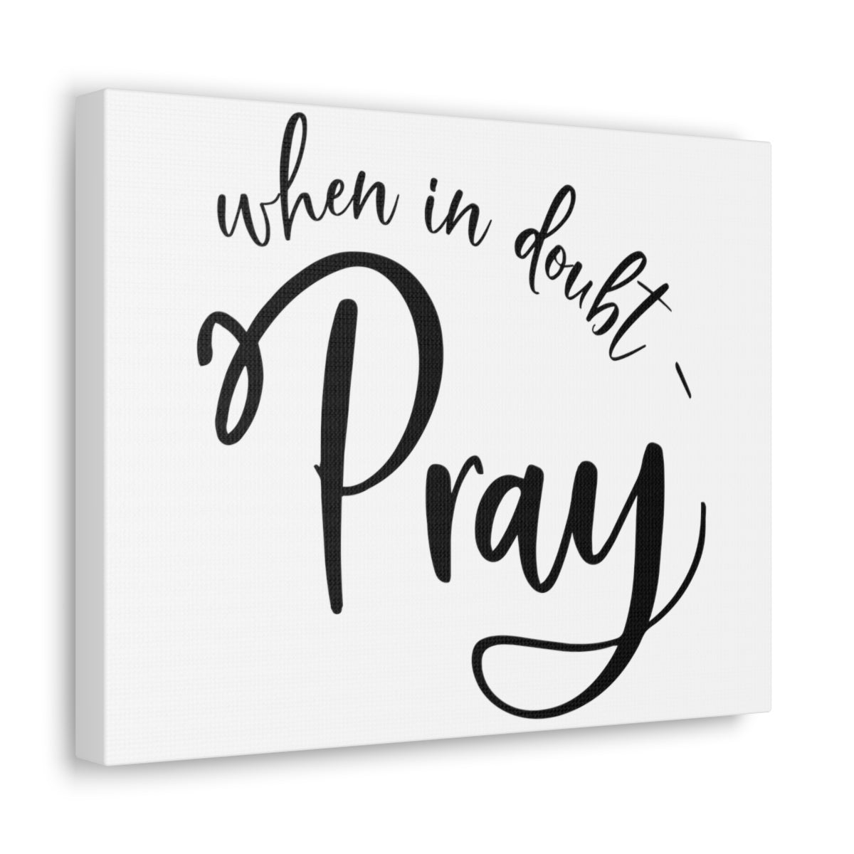 Scripture Walls In Doubt Pray 1 Thessalonians 5:16-18 Christian Wall Art Print Ready to Hang Unframed-Express Your Love Gifts