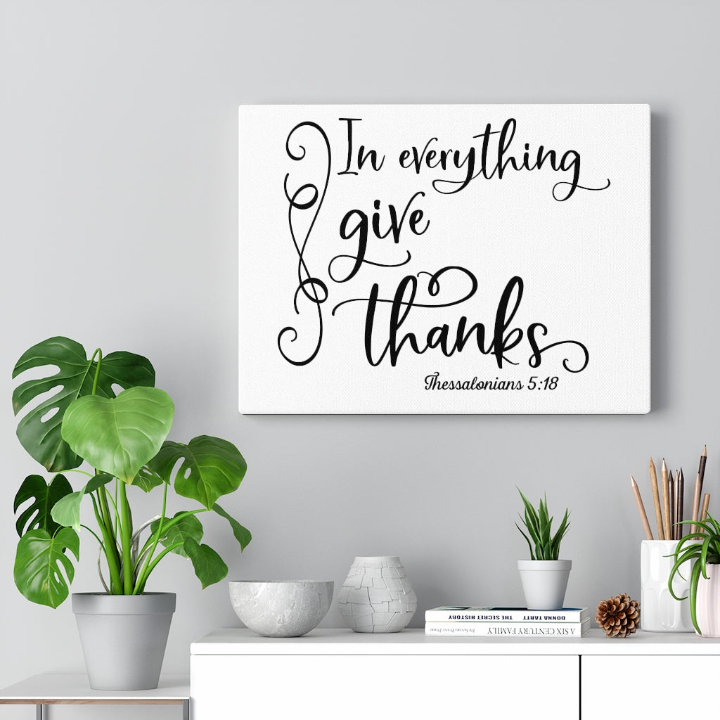 Scripture Walls In Everything Give Thanks Thessalonians 5:18 Bible Verse Canvas Christian Wall Art Ready to Hang Unframed-Express Your Love Gifts