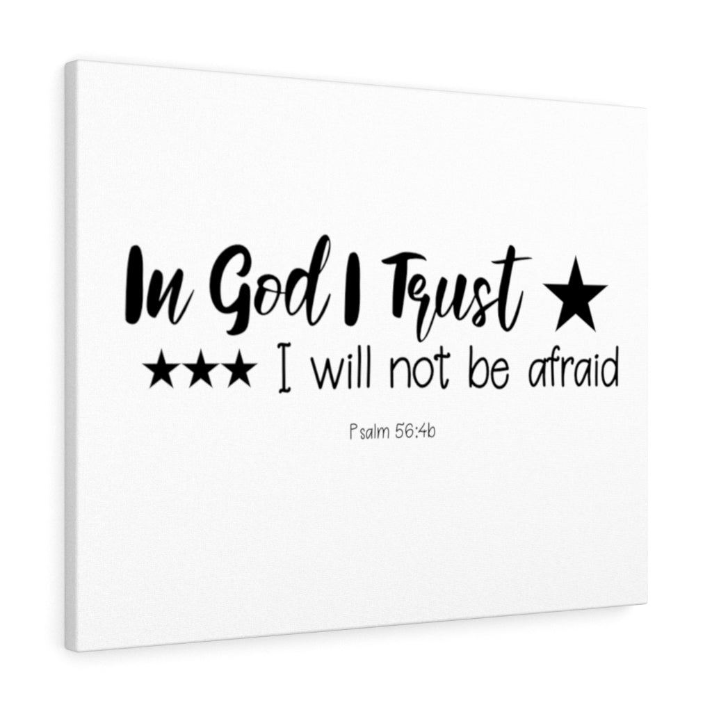 Scripture Walls In God I Trust Psalm 56:4b Bible Verse Canvas Christian Wall Art Ready to Hang Unframed-Express Your Love Gifts