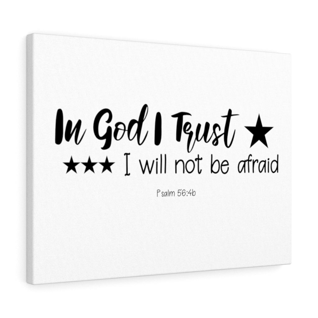 Scripture Walls In God I Trust Psalm 56:4b Bible Verse Canvas Christian Wall Art Ready to Hang Unframed-Express Your Love Gifts