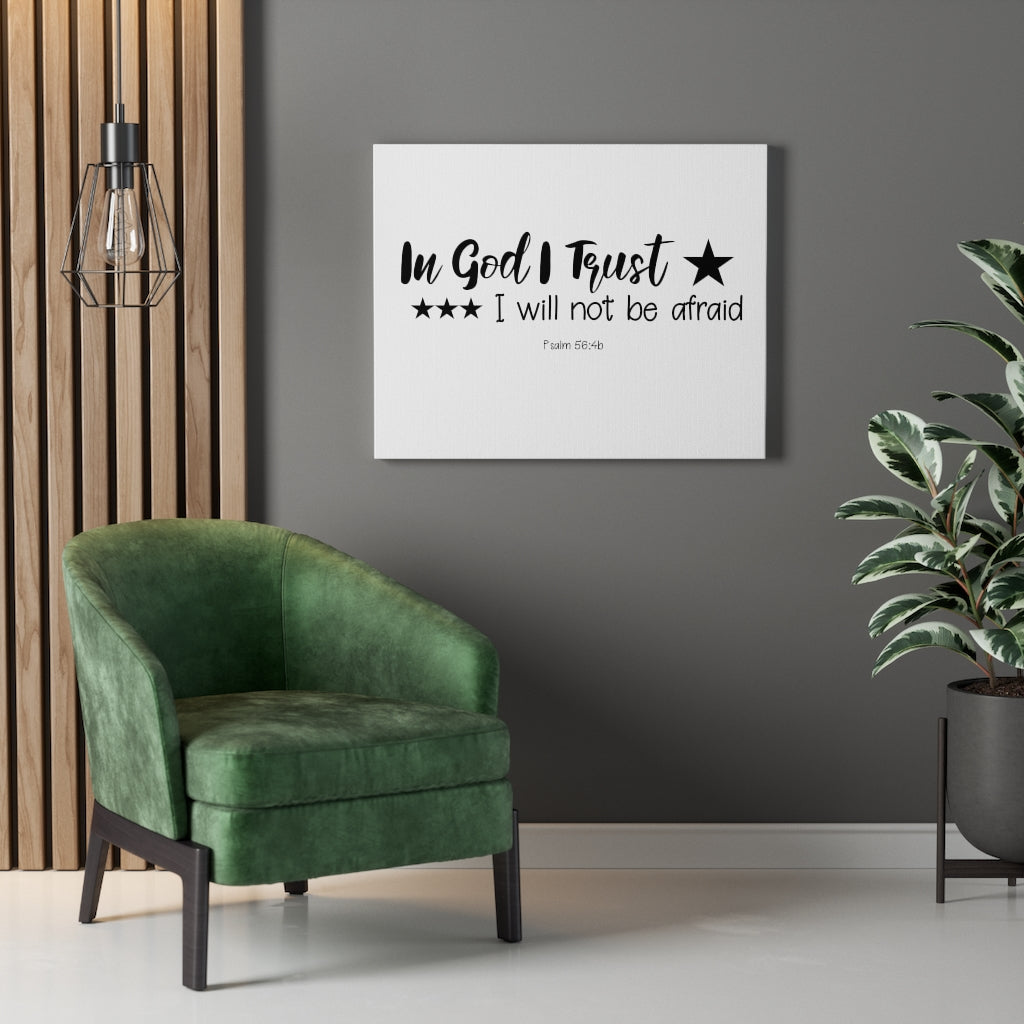 Scripture Walls In God I Trust Psalm 56:4b Bible Verse Canvas Christian Wall Art Ready to Hang Unframed-Express Your Love Gifts