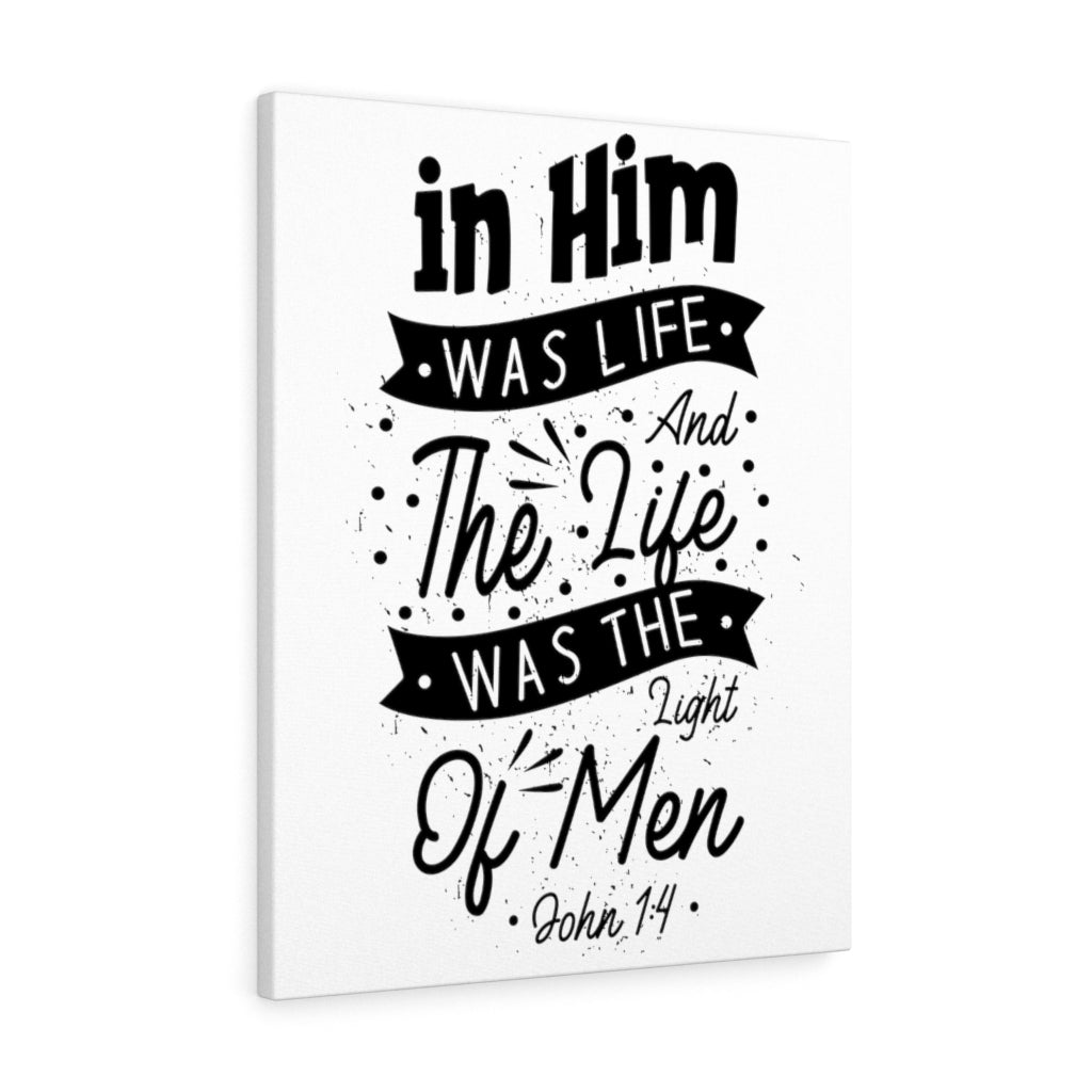 Scripture Walls In Him Was Life John 1:4 Bible Verse Canvas Christian Wall Art Ready to Hang Unframed-Express Your Love Gifts