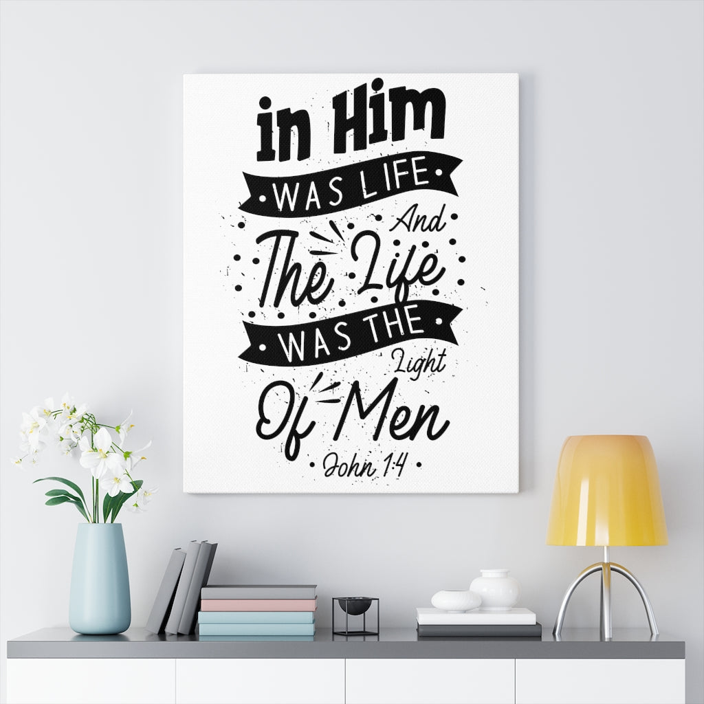 Scripture Walls In Him Was Life John 1:4 Bible Verse Canvas Christian Wall Art Ready to Hang Unframed-Express Your Love Gifts