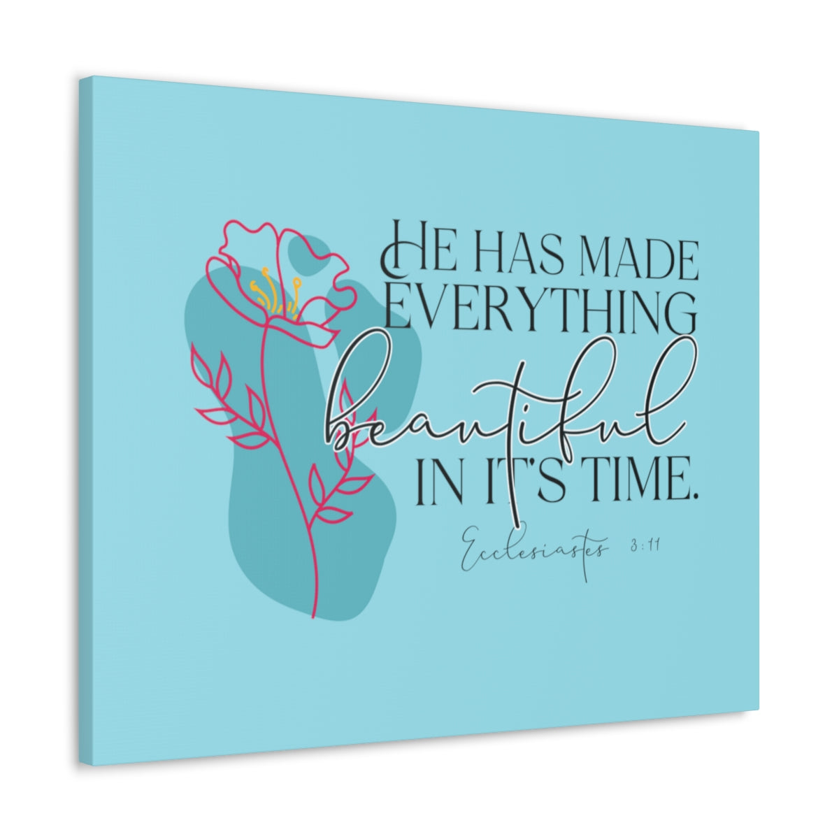 Scripture Walls In It's Time Ecclesiastes 3:11 Pink Flower Bible Verse Canvas Christian Wall Art Ready to Hang Unframed-Express Your Love Gifts