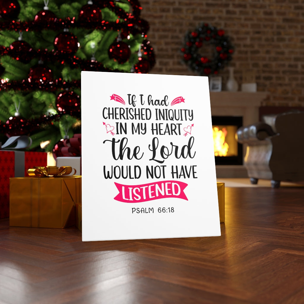 Scripture Walls In My Heart Psalm 66:18 Bible Verse Canvas Christian Wall Art Ready to Hang Unframed-Express Your Love Gifts