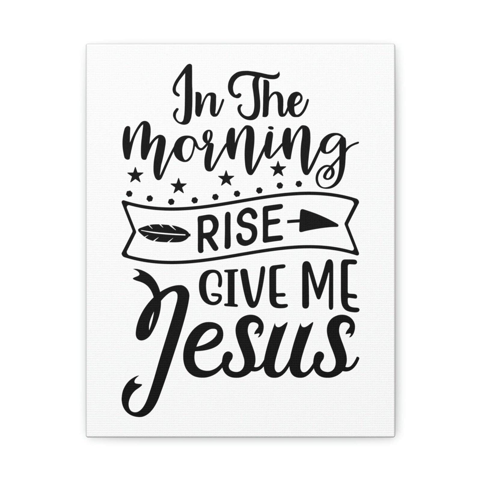 Scripture Walls In The Morning, Give Me Jesus Mark 1:35 Arrow Christian Wall Art Bible Verse Print Ready to Hang Unframed-Express Your Love Gifts