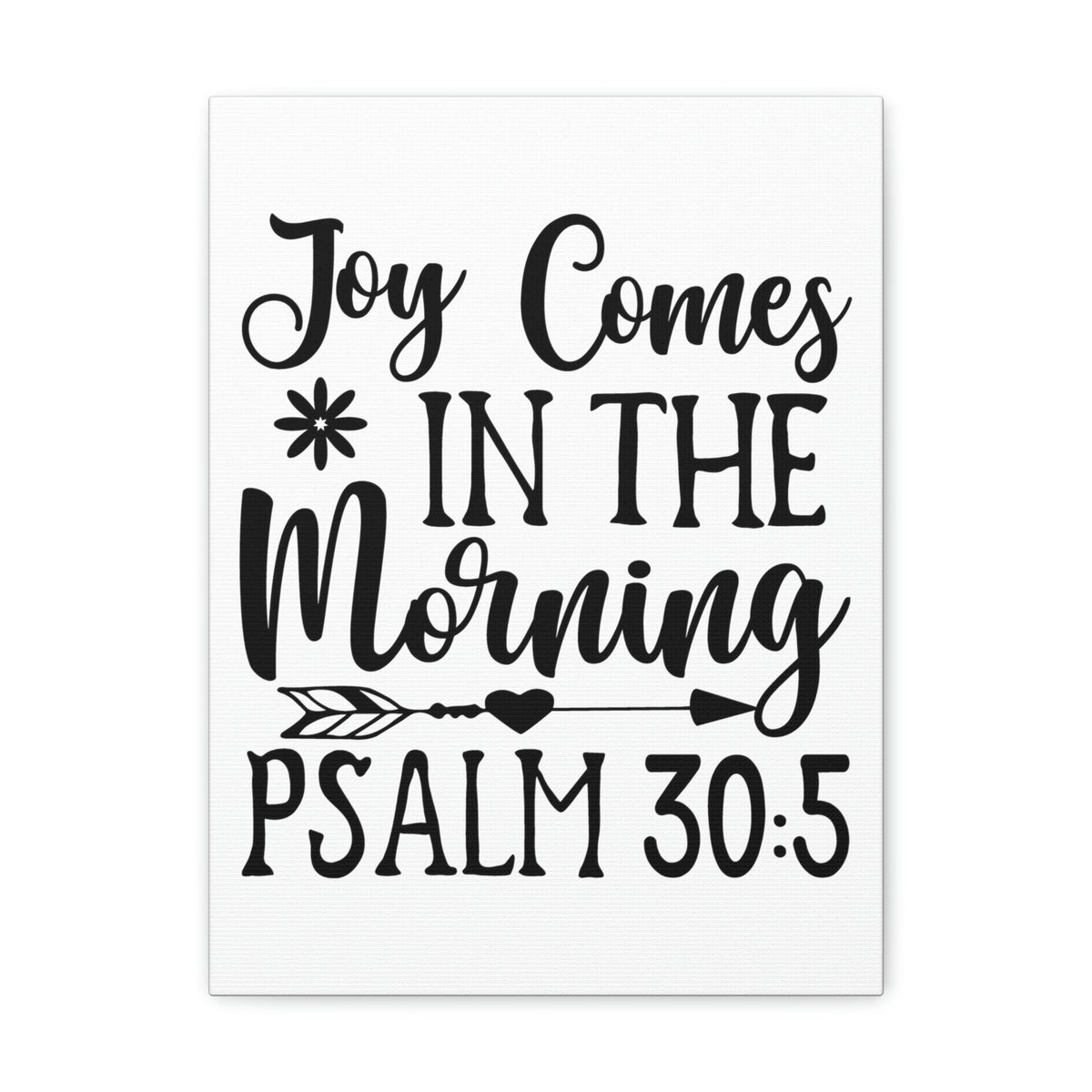 Scripture Walls In The Morning Psalm 30:5 Bible Verse Canvas Christian Wall Art Ready to Hang Unframed-Express Your Love Gifts