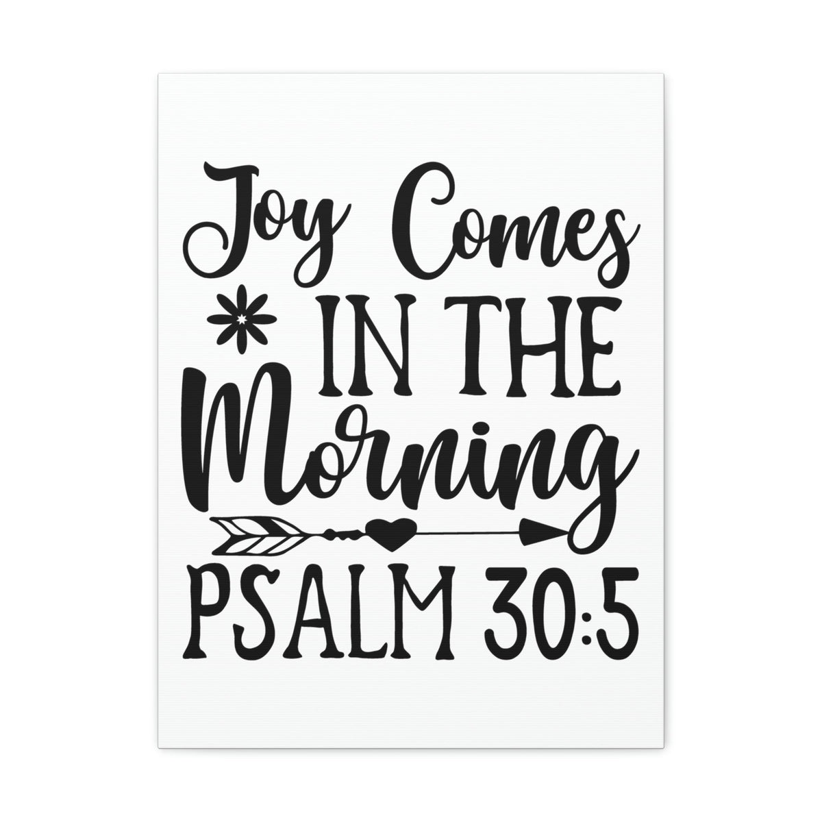 Scripture Walls In The Morning Psalm 30:5 Bible Verse Canvas Christian Wall Art Ready to Hang Unframed-Express Your Love Gifts