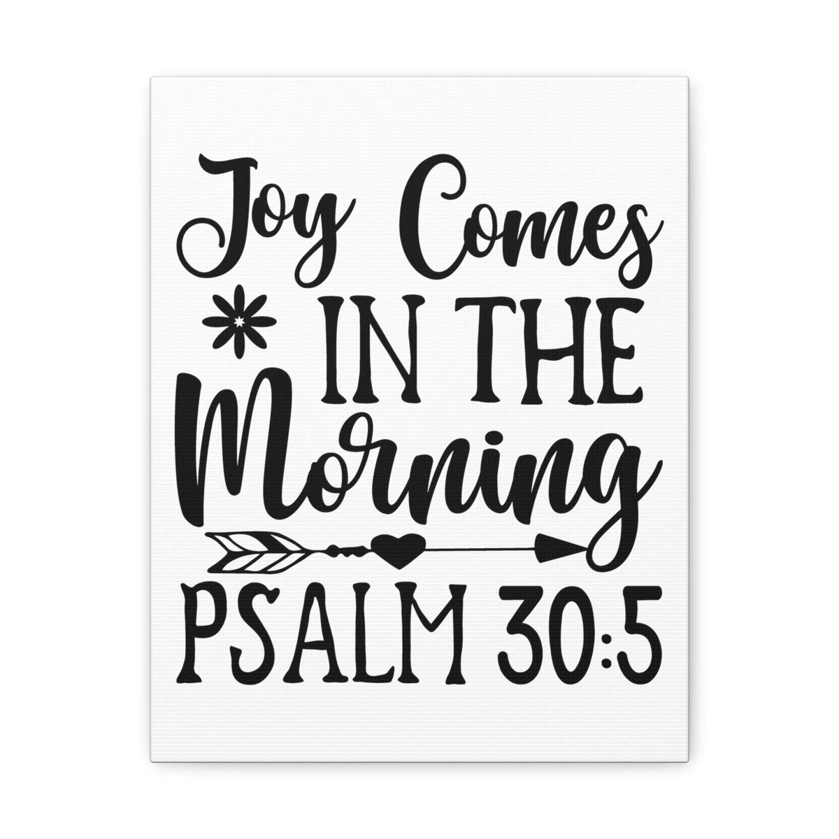 Scripture Walls In The Morning Psalm 30:5 Bible Verse Canvas Christian Wall Art Ready to Hang Unframed-Express Your Love Gifts