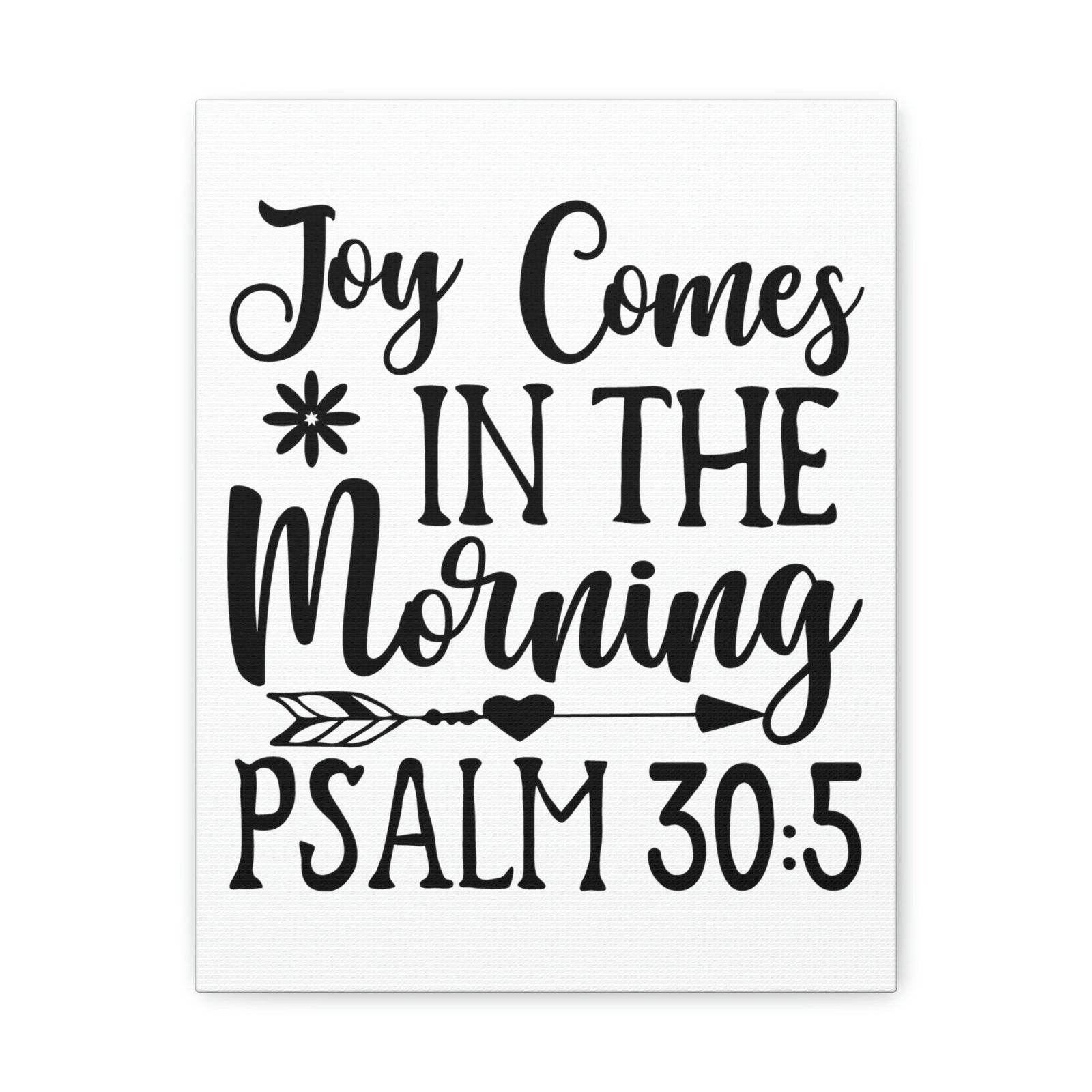 Scripture Walls In The Morning Psalm 30:5 Bible Verse Canvas Christian Wall Art Ready to Hang Unframed-Express Your Love Gifts