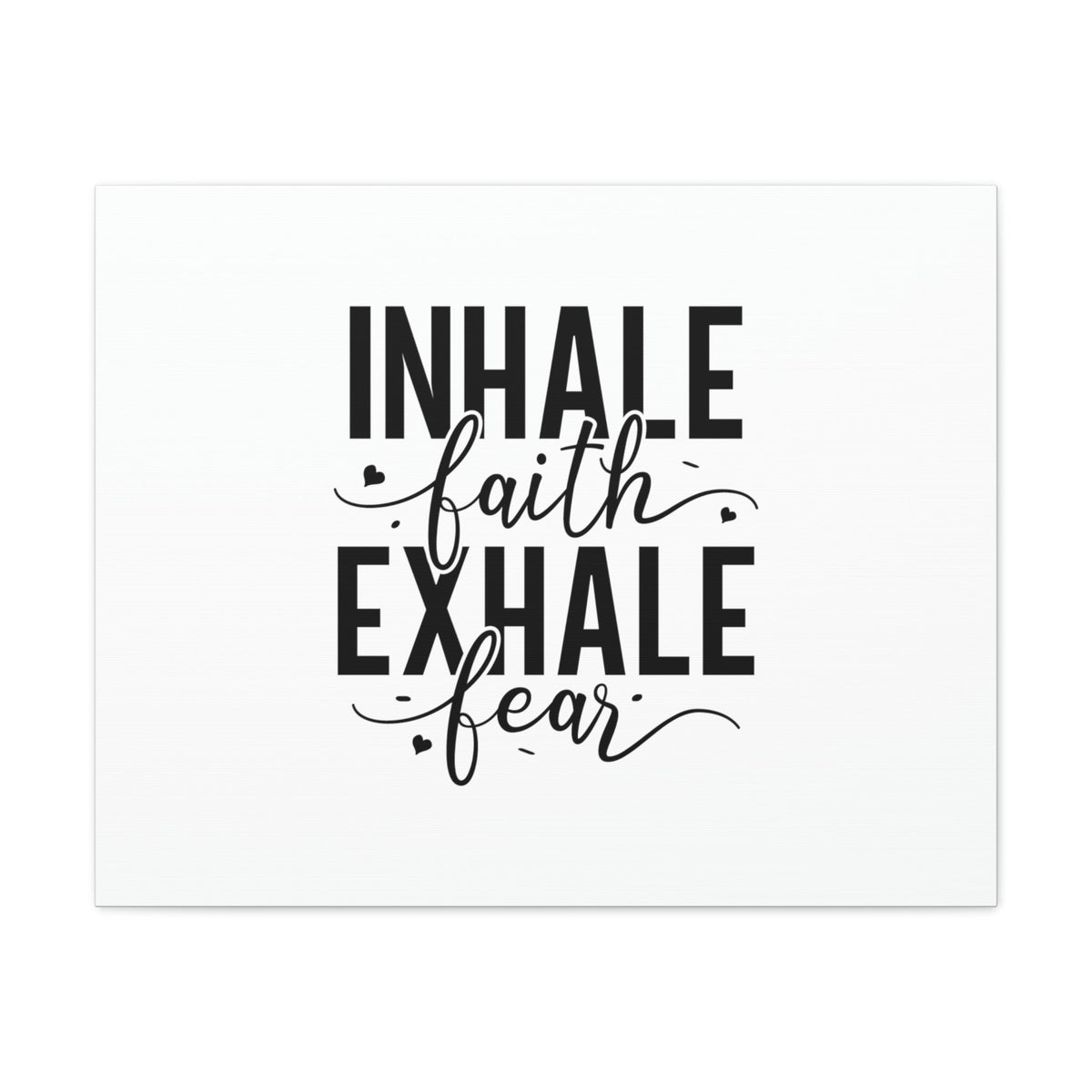 Scripture Walls Inhale Faith, Exhale Fear Isaiah 41:10 Christian Wall Art Bible Verse Print Ready to Hang Unframed-Express Your Love Gifts