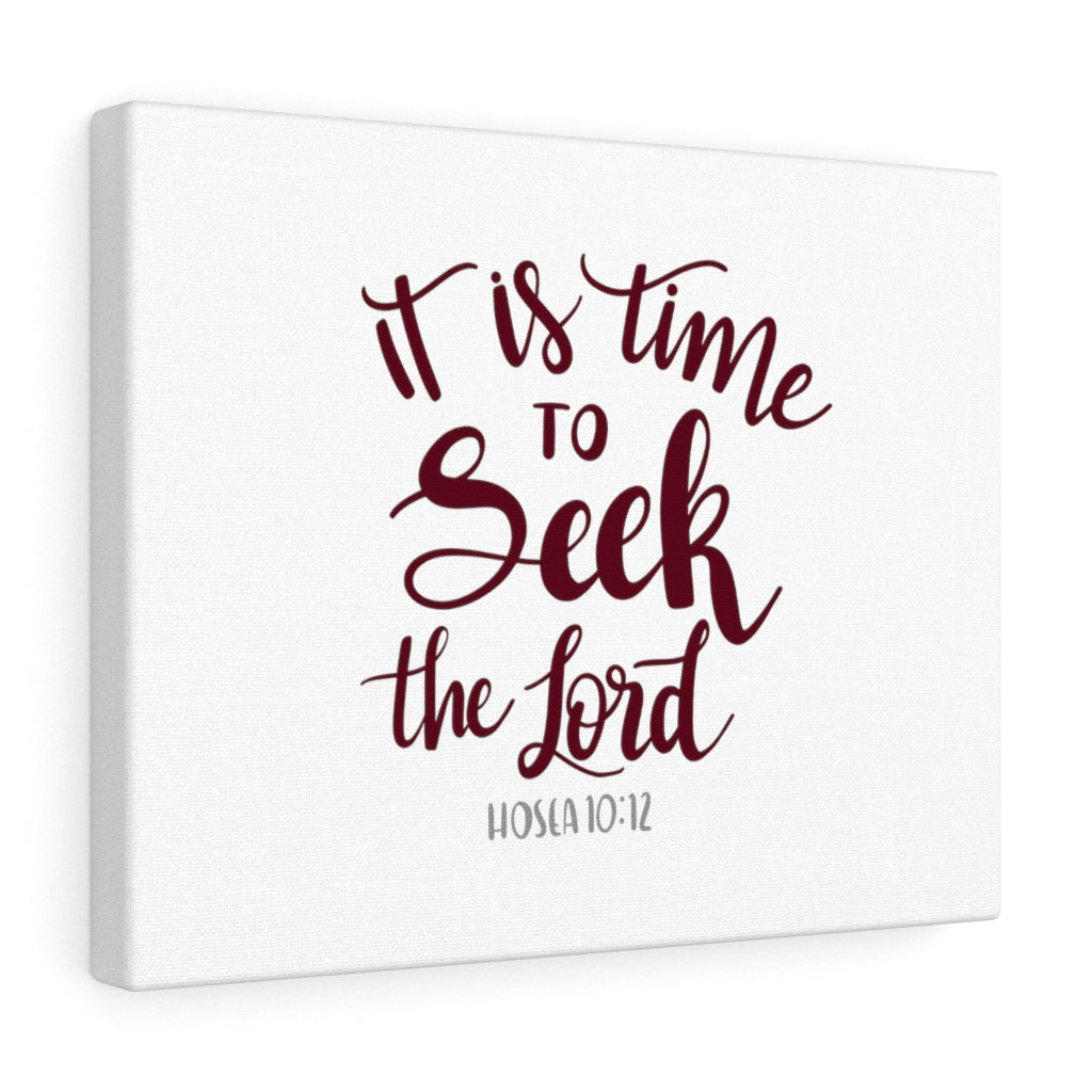 Scripture Walls It Is Time Hosea 10:12 Bible Verse Canvas Christian Wall Art Ready to Hang Unframed-Express Your Love Gifts