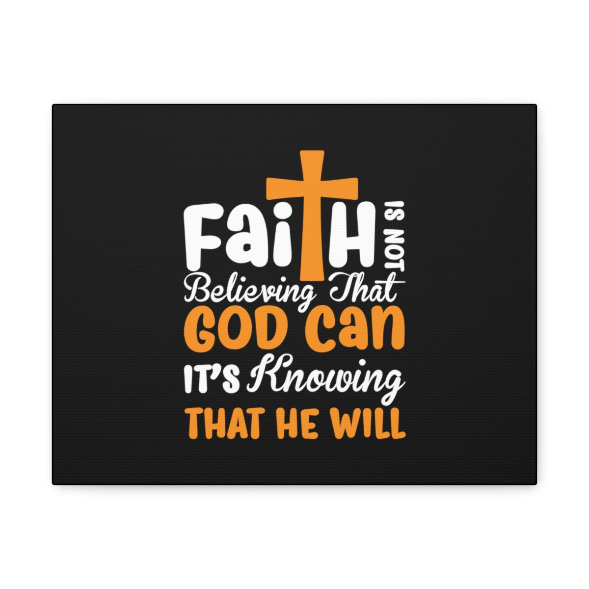 Scripture Walls It's Knowing That He Will Hebrews 11:1 Christian Wall Art Bible Verse Print Ready to Hang Unframed-Express Your Love Gifts
