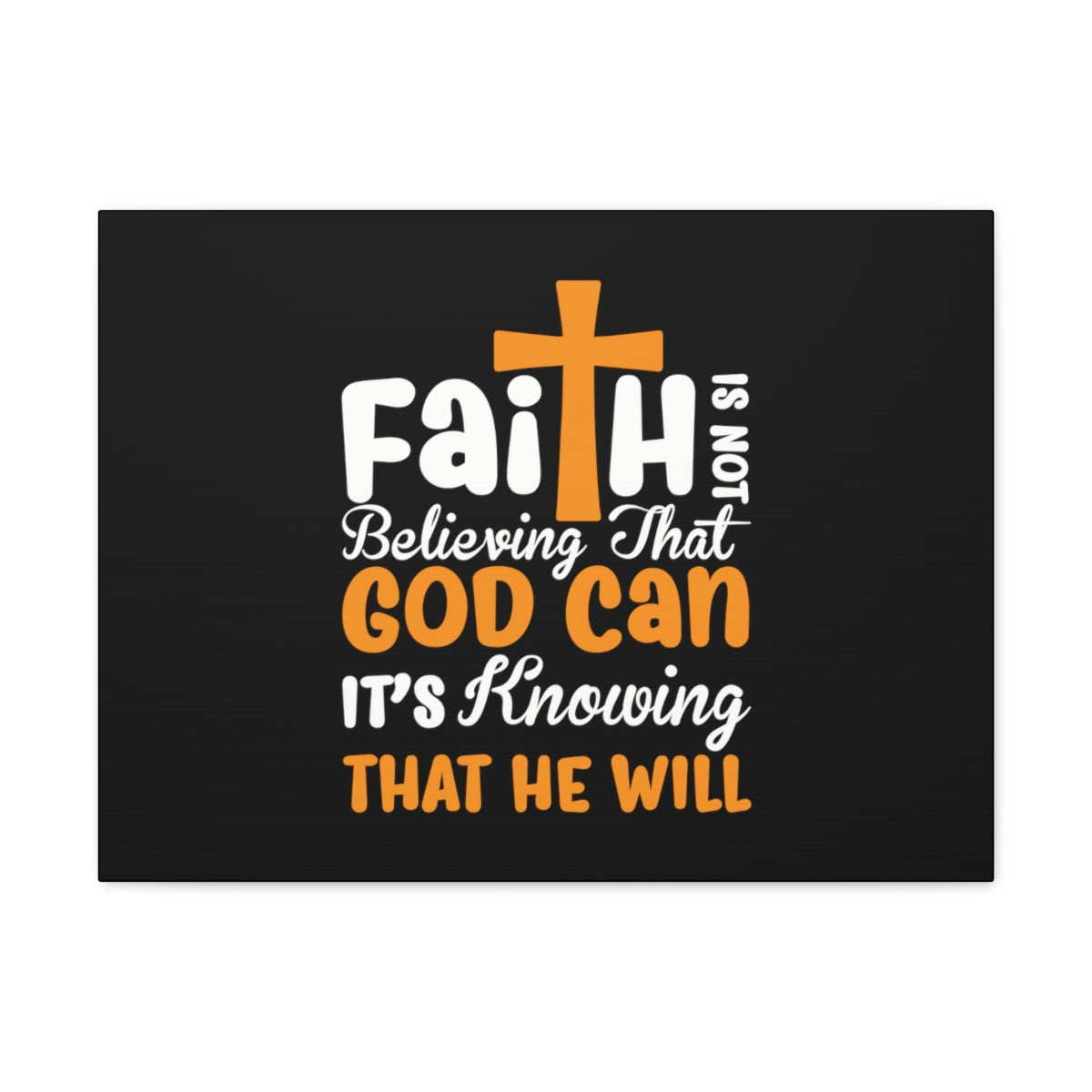 Scripture Walls It's Knowing That He Will Hebrews 11:1 Christian Wall Art Bible Verse Print Ready to Hang Unframed-Express Your Love Gifts
