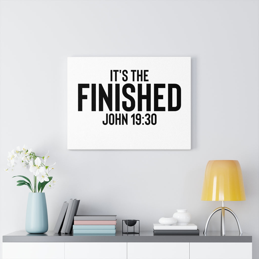 Scripture Walls It's The Finished John 19:30 Bible Verse Canvas Christian Wall Art Ready to Hang Unframed-Express Your Love Gifts