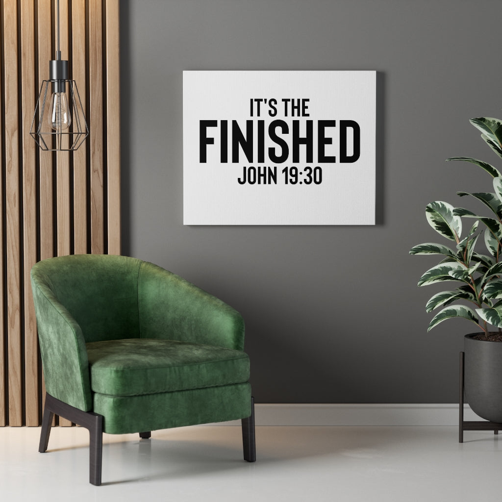 Scripture Walls It's The Finished John 19:30 Bible Verse Canvas Christian Wall Art Ready to Hang Unframed-Express Your Love Gifts