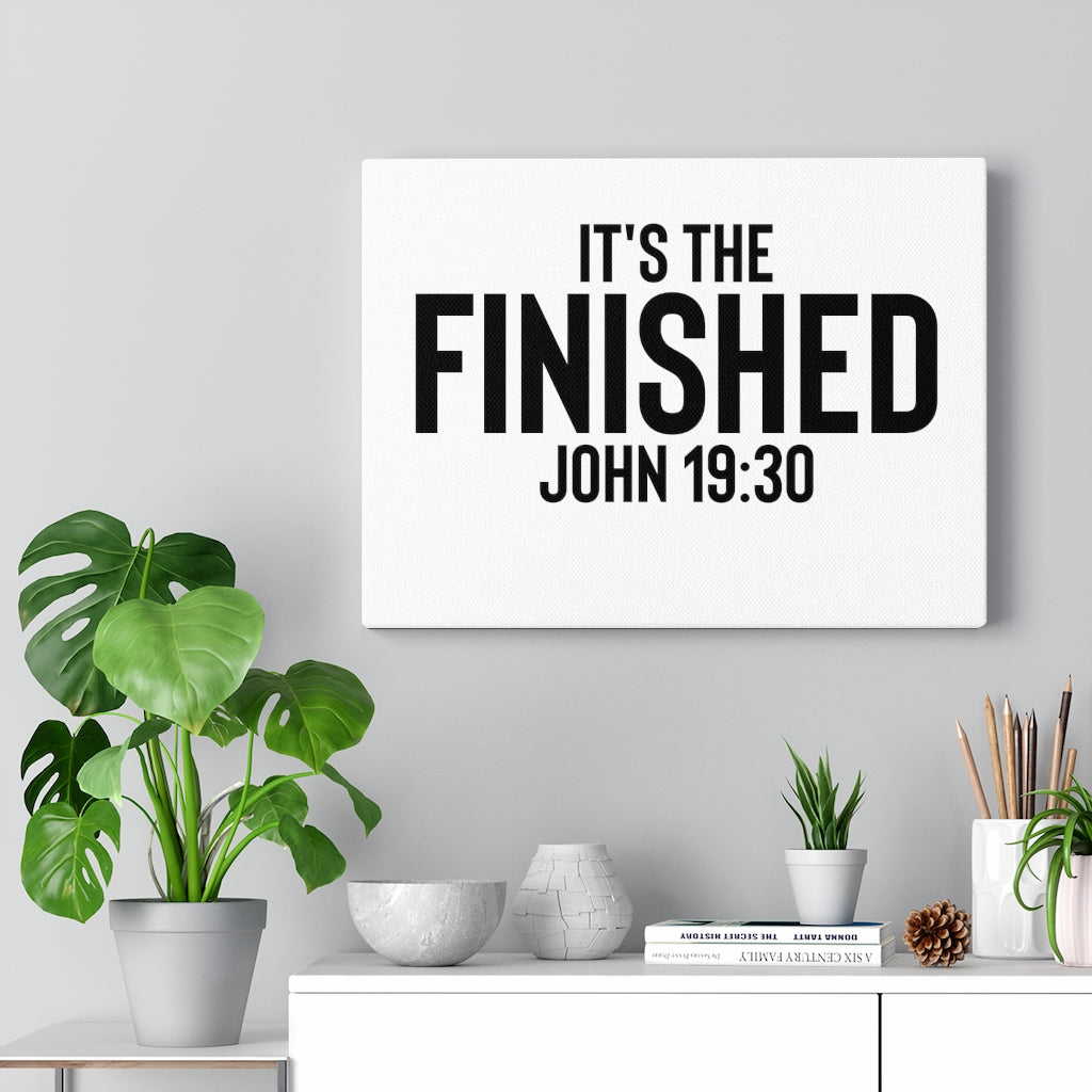Scripture Walls It's The Finished John 19:30 Bible Verse Canvas Christian Wall Art Ready to Hang Unframed-Express Your Love Gifts