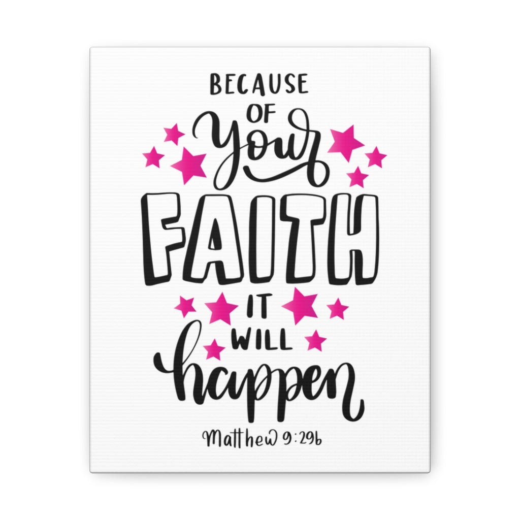 Scripture Walls It Will Happen Matthew 9:296 Bible Verse Canvas Christian Wall Art Ready to Hang Unframed-Express Your Love Gifts
