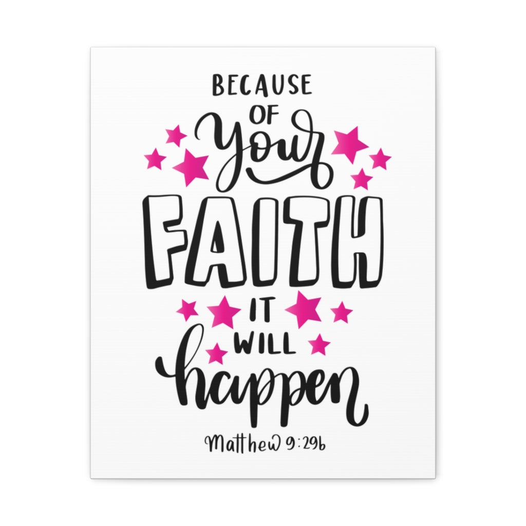 Scripture Walls It Will Happen Matthew 9:296 Bible Verse Canvas Christian Wall Art Ready to Hang Unframed-Express Your Love Gifts