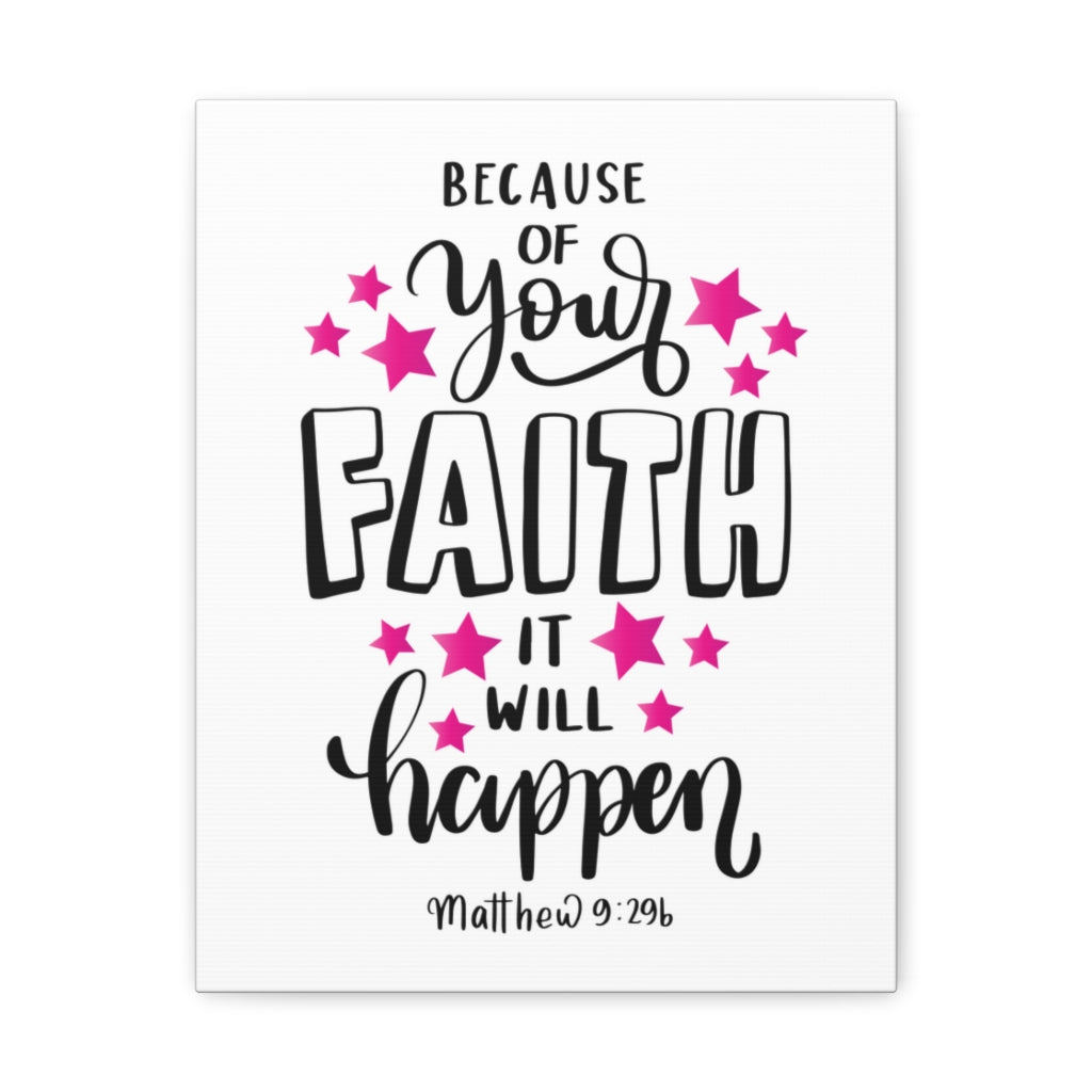 Scripture Walls It Will Happen Matthew 9:296 Bible Verse Canvas Christian Wall Art Ready to Hang Unframed-Express Your Love Gifts
