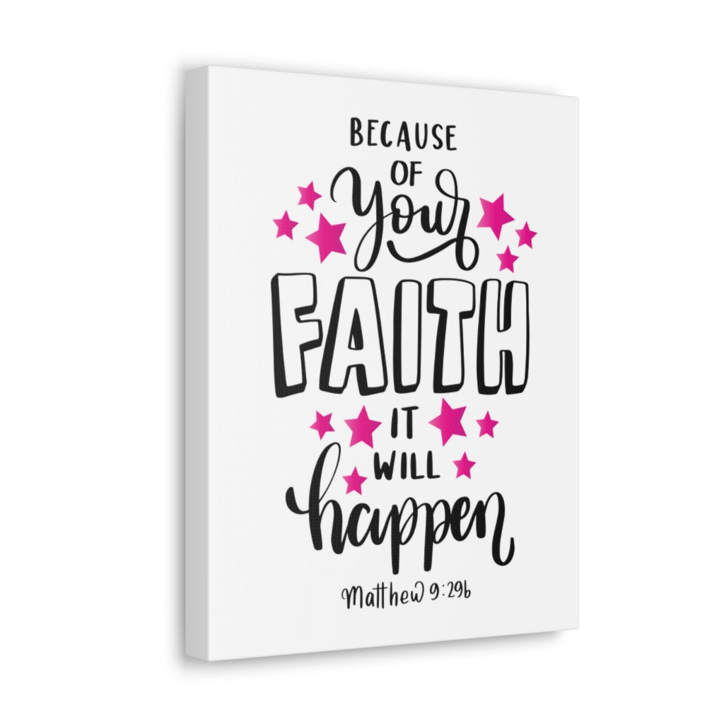 Scripture Walls It Will Happen Matthew 9:296 Bible Verse Canvas Christian Wall Art Ready to Hang Unframed-Express Your Love Gifts