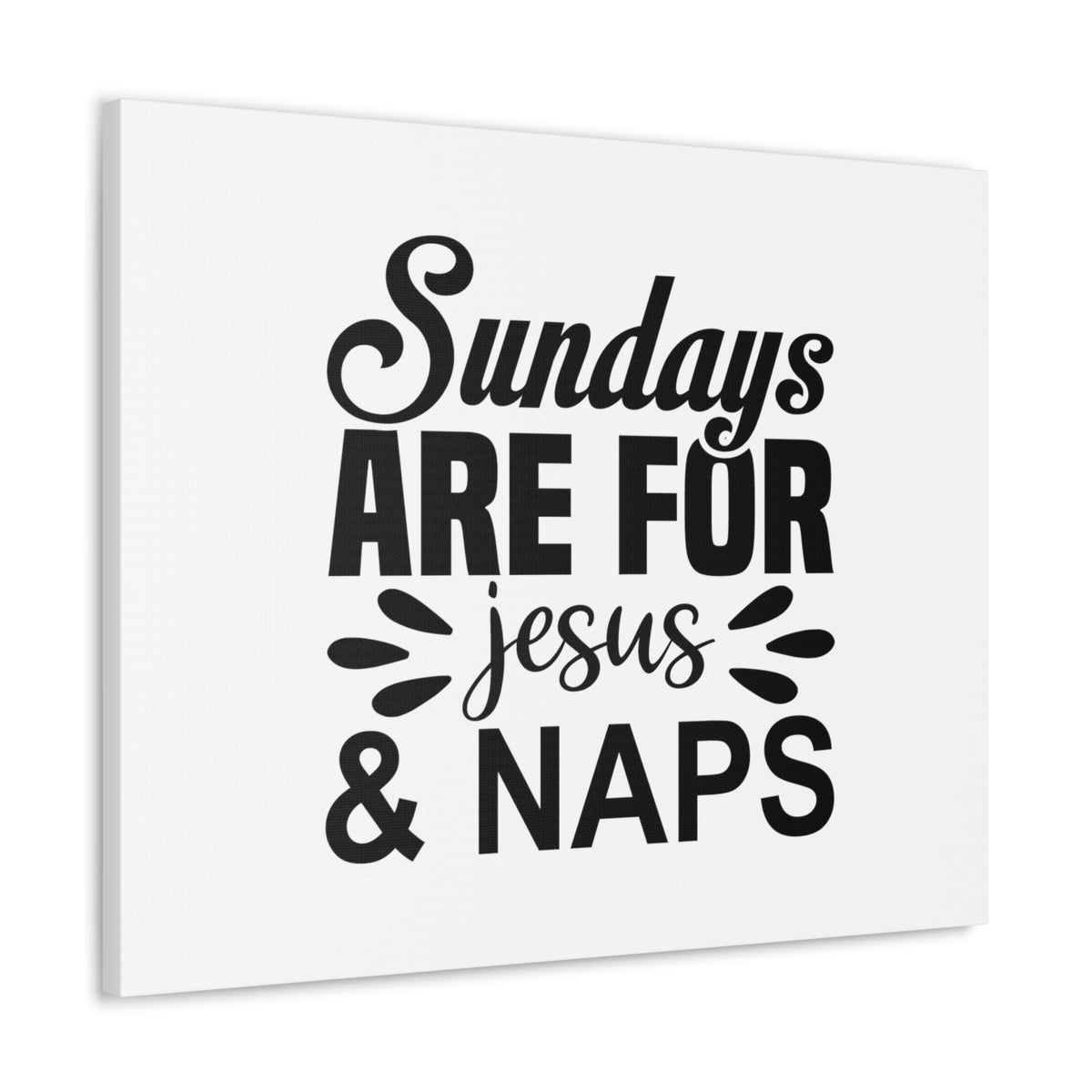 Scripture Walls Jesus & Naps Deuteronomy 5:12 Christian Wall Art Bible Verse Print Ready to Hang Unframed-Express Your Love Gifts
