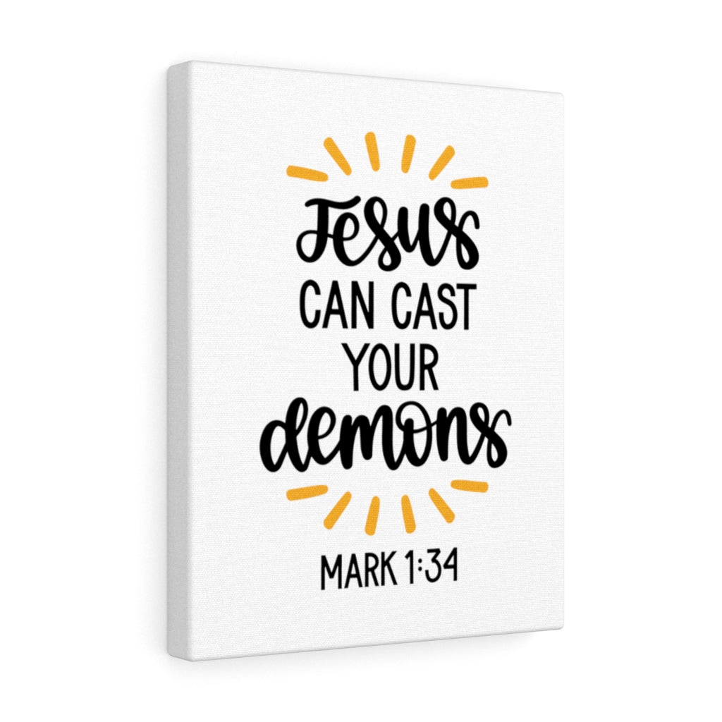 Scripture Walls Jesus Can Cast Your Demons Mark 1:34 Bible Verse Canvas Christian Wall Art Ready to Hang Unframed-Express Your Love Gifts