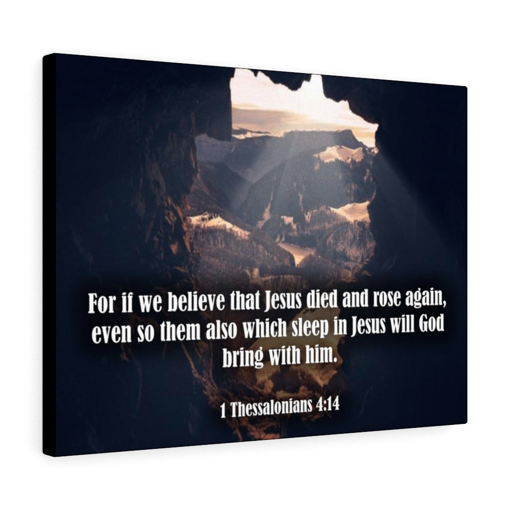 Scripture Walls Jesus Died and Rose Again 1 Thessalonians 4:14 Bible Verse Canvas Christian Wall Art Ready to Hang Unframed-Express Your Love Gifts