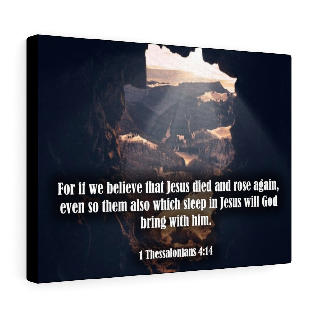 Scripture Walls Jesus Died and Rose Again 1 Thessalonians 4:14 Bible Verse Canvas Christian Wall Art Ready to Hang Unframed-Express Your Love Gifts