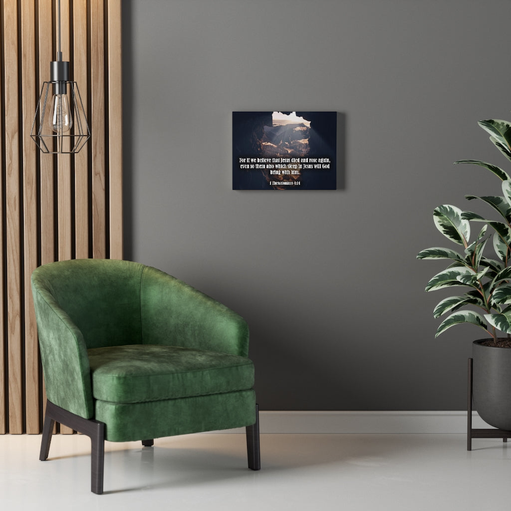 Scripture Walls Jesus Died and Rose Again 1 Thessalonians 4:14 Bible Verse Canvas Christian Wall Art Ready to Hang Unframed-Express Your Love Gifts