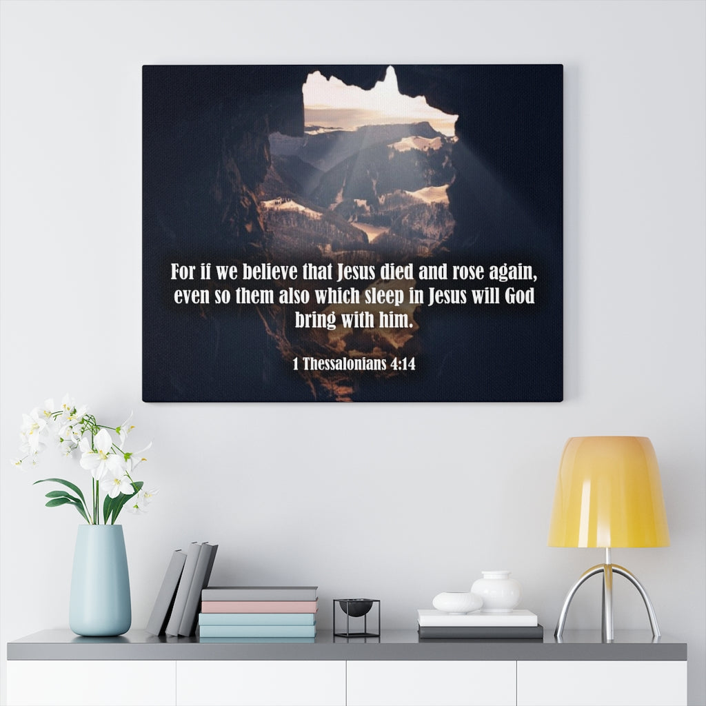 Scripture Walls Jesus Died and Rose Again 1 Thessalonians 4:14 Bible Verse Canvas Christian Wall Art Ready to Hang Unframed-Express Your Love Gifts