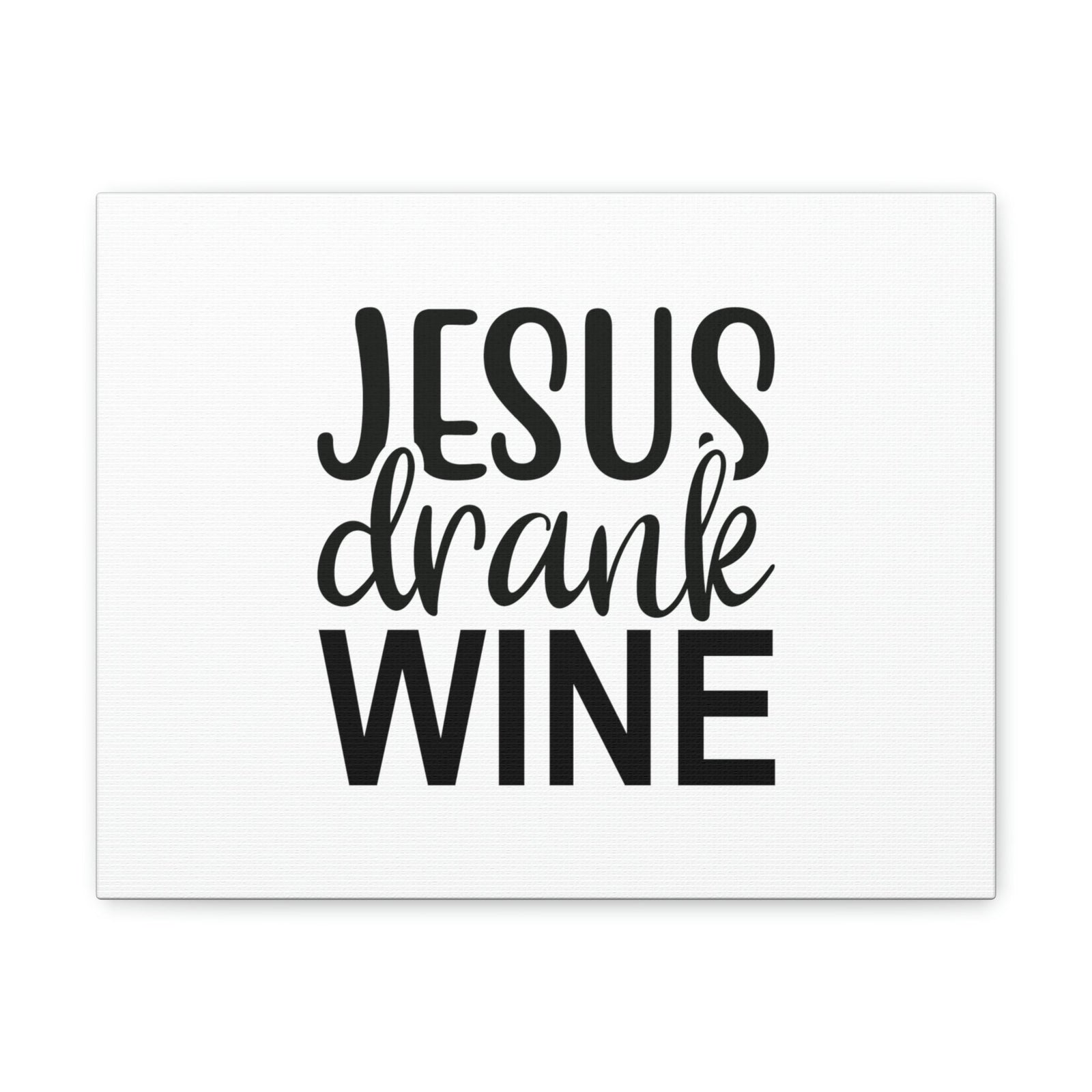Scripture Walls Jesus Drank Wine Ephesians 5:18 Christian Wall Art Bible Verse Print Ready to Hang Unframed-Express Your Love Gifts