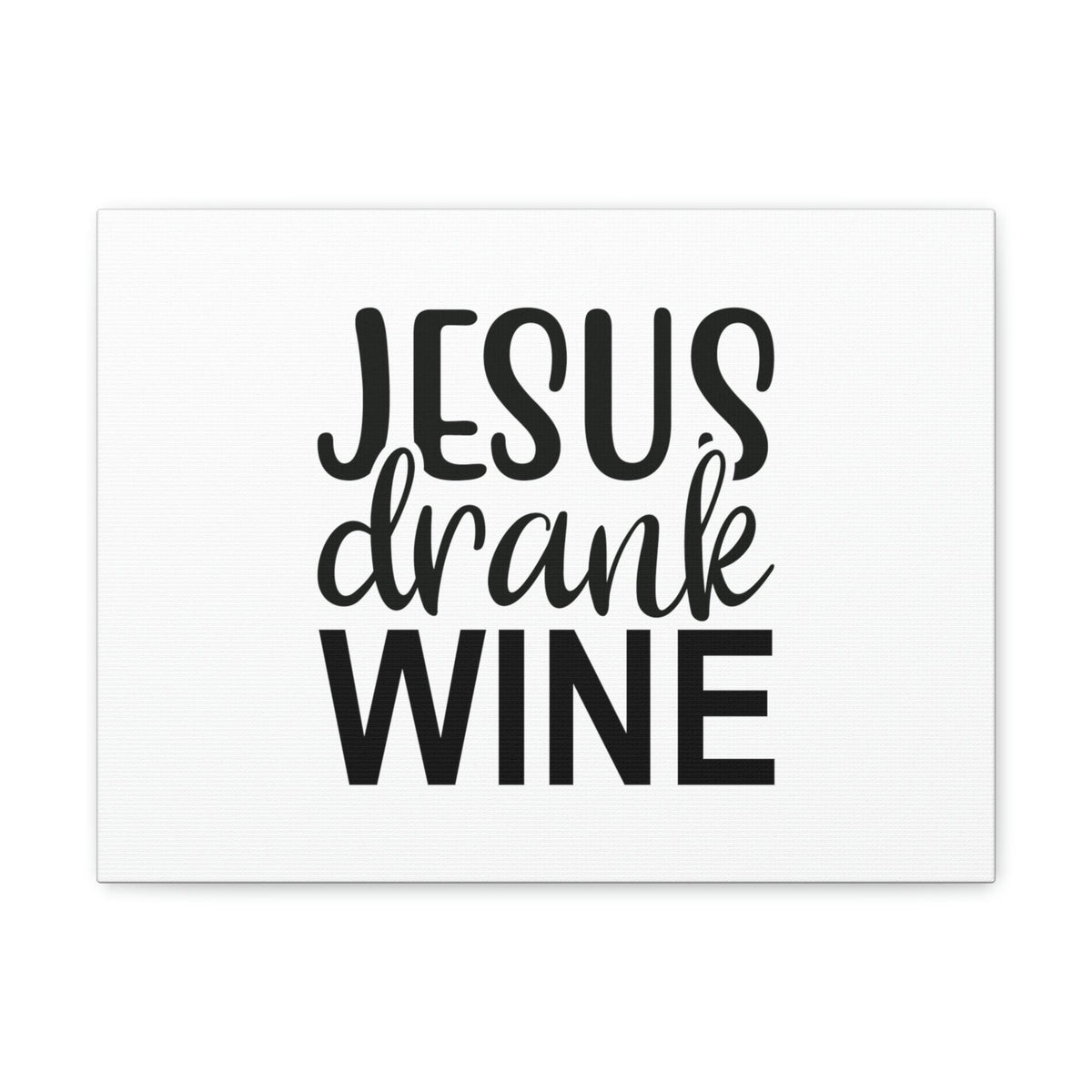 Scripture Walls Jesus Drank Wine Ephesians 5:18 Christian Wall Art Bible Verse Print Ready to Hang Unframed-Express Your Love Gifts