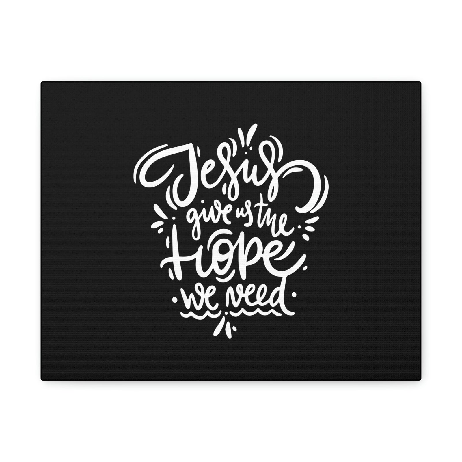 Scripture Walls Jesus Gives Us The Hope We Need 1 Peter 1:3 Christian Wall Art Bible Verse Print Ready to Hang Unframed-Express Your Love Gifts