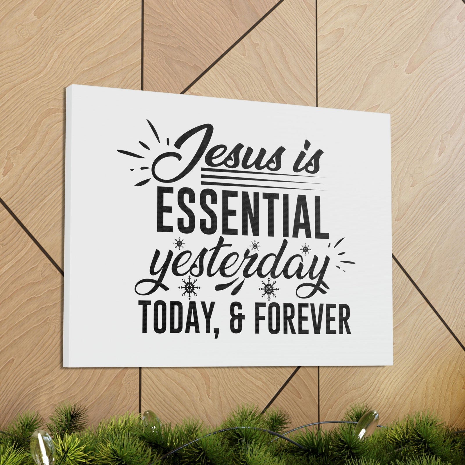 Scripture Walls Jesus Is Essential Yesterday, Today & Forever Hebrews 13:8 Christian Wall Art Bible Verse Print Ready to Hang Unframed-Express Your Love Gifts