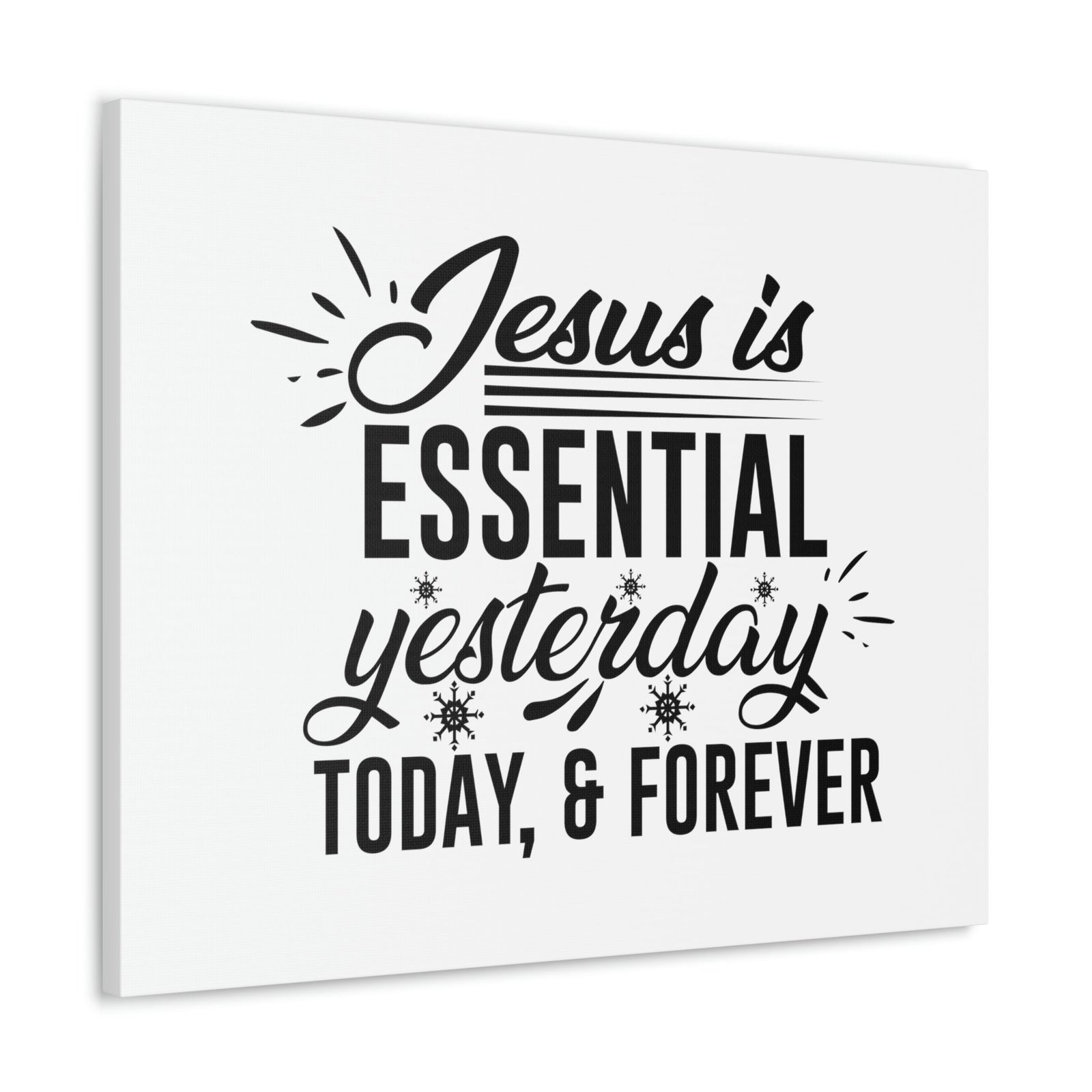 Scripture Walls Jesus Is Essential Yesterday, Today & Forever Hebrews 13:8 Christian Wall Art Bible Verse Print Ready to Hang Unframed-Express Your Love Gifts