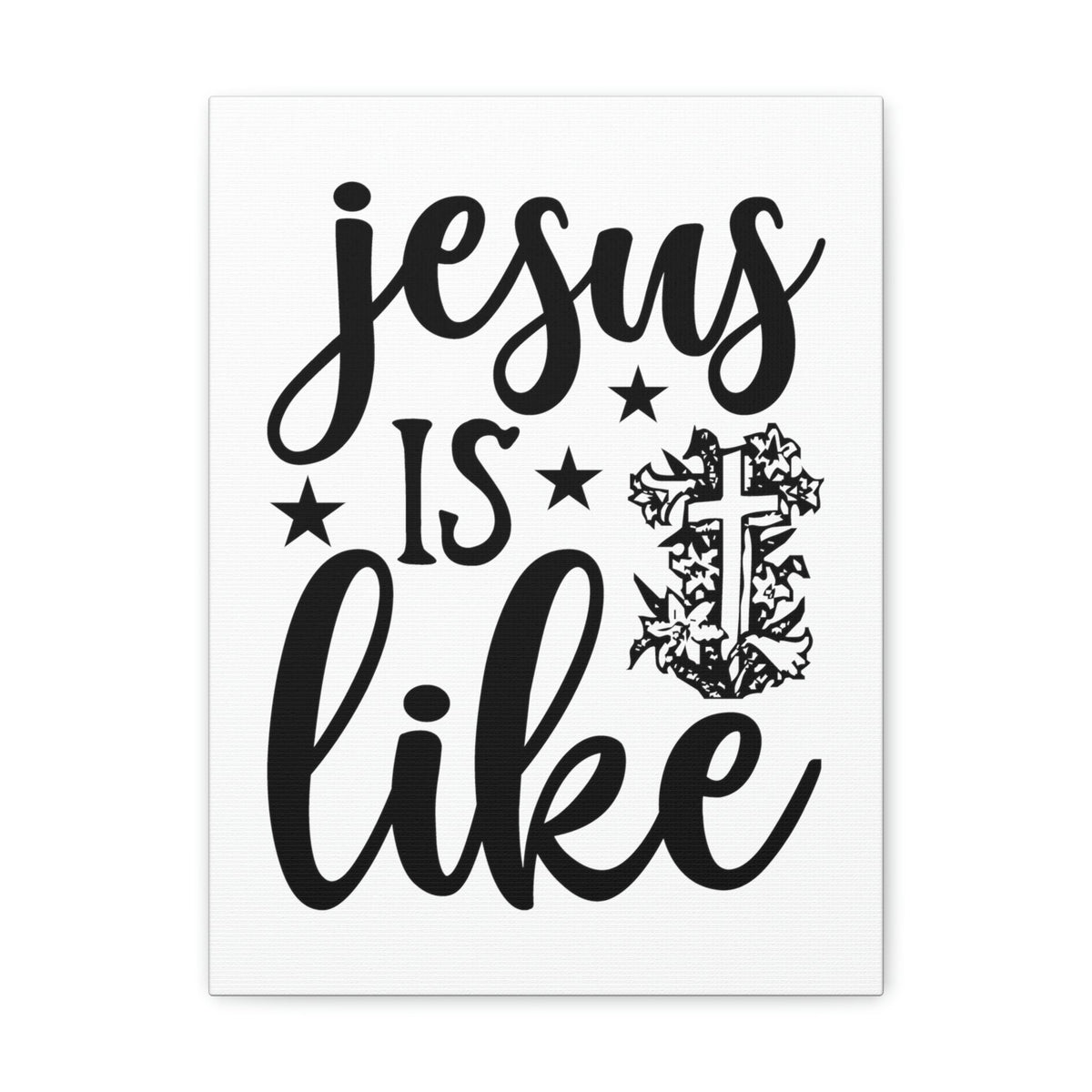 Scripture Walls Jesus Is Like 1 John 4:8 Christian Wall Art Print Ready to Hang Unframed-Express Your Love Gifts
