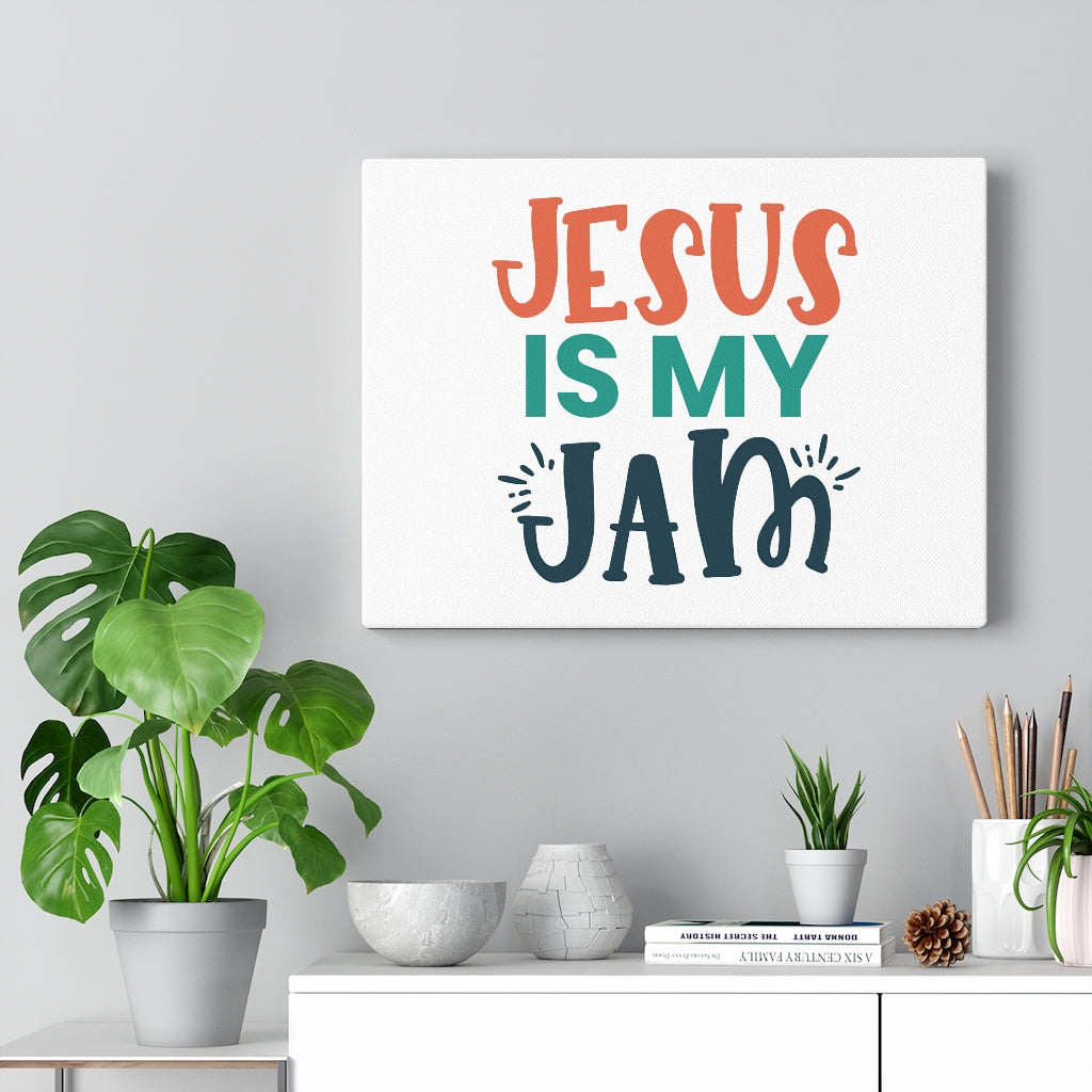 Scripture Walls Jesus Is My Jam Bible Verse Canvas Christian Wall Art Ready to Hang Unframed-Express Your Love Gifts