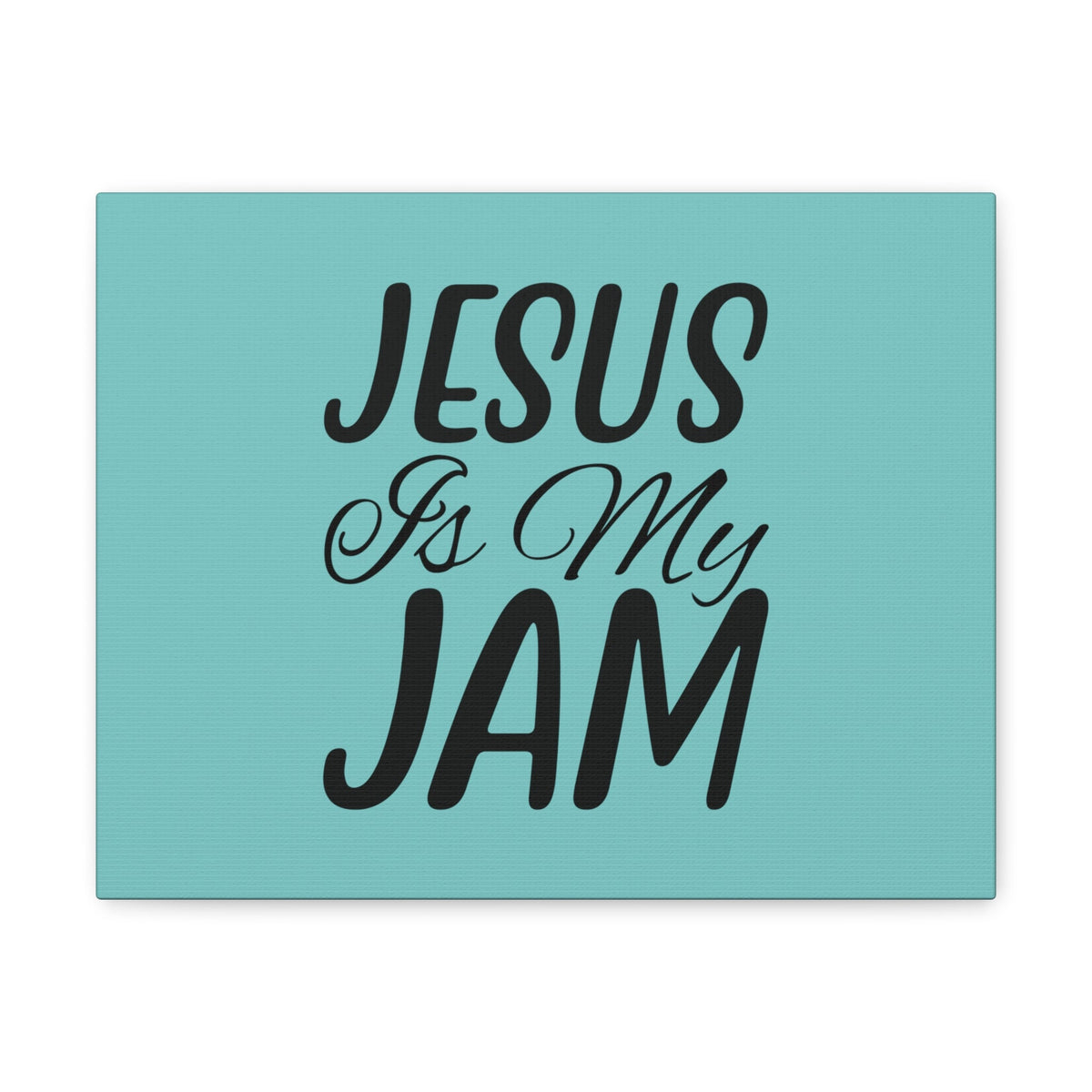 Scripture Walls Jesus Is My Jam Light Blue John 15:14 Bible Canvas Christian Wall Art Ready to Hang Unframed-Express Your Love Gifts