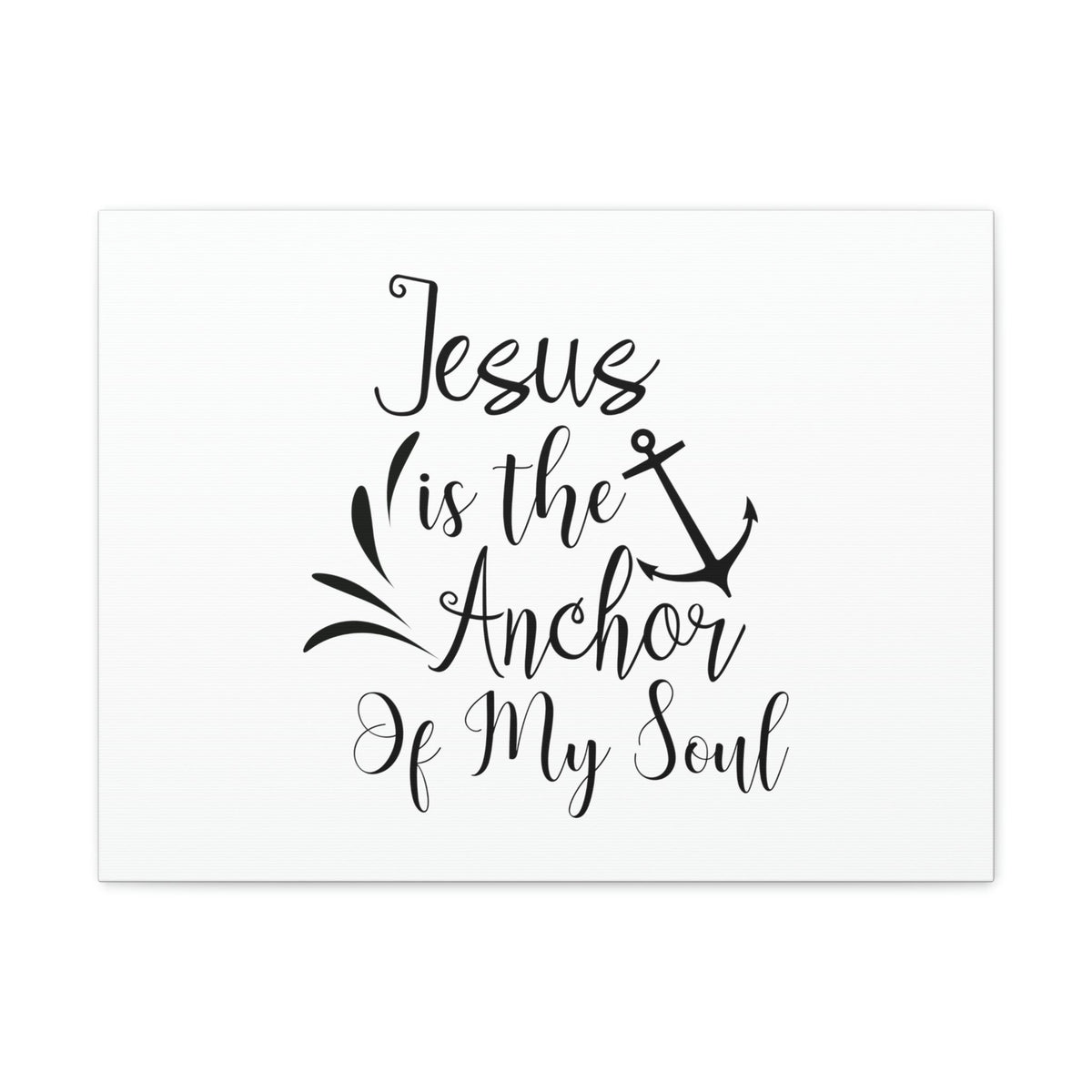 Scripture Walls Jesus is the Anchor of My Soul Hebrews 6:19 Bible Verse Canvas Christian Wall Art Ready To Hang Unframed-Express Your Love Gifts